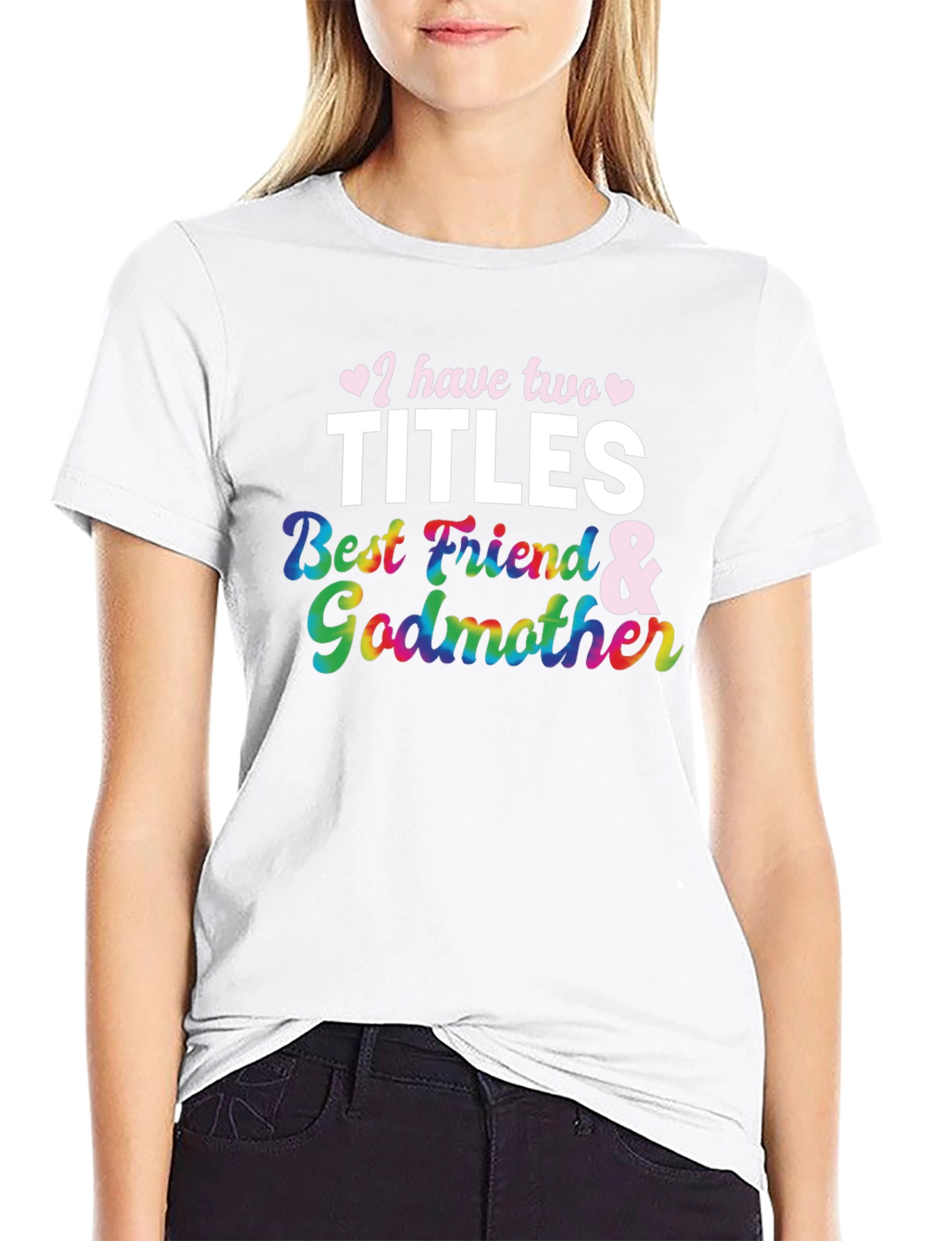 Best Friend & Godmother T-Shirt