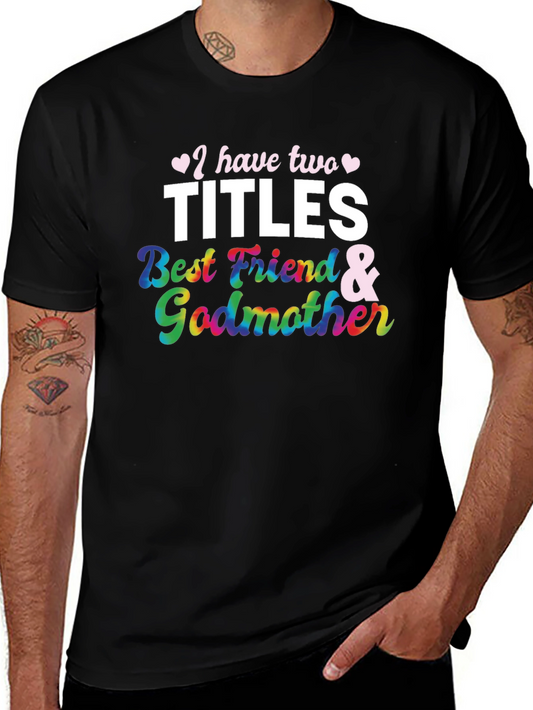 Best Friend & Godmother T-Shirt