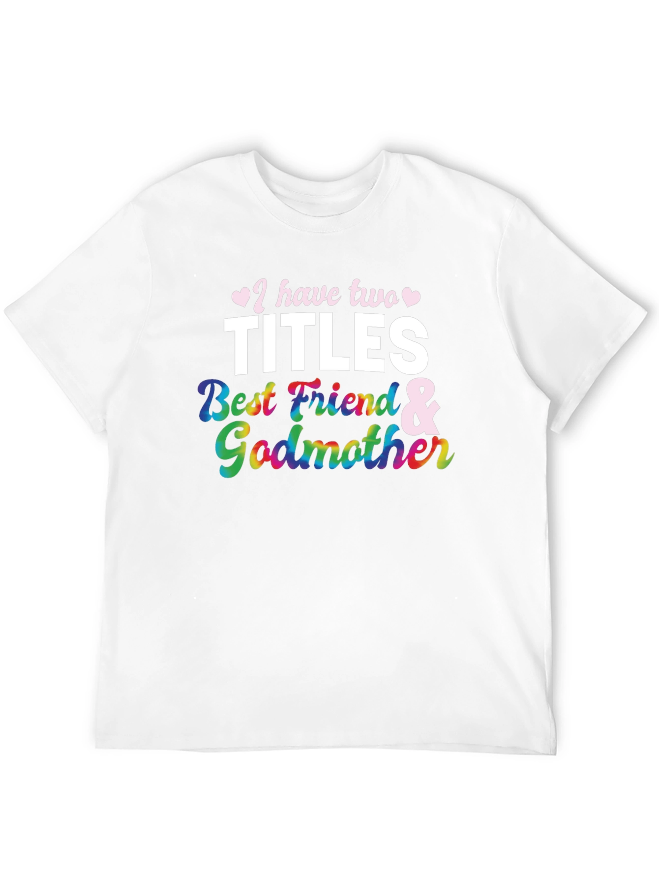 Best Friend & Godmother T-Shirt