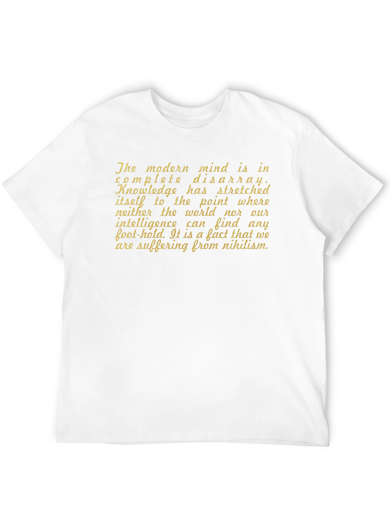 Nihilism Quote Graphic Tee - Modern Mind Disarray T-Shirt