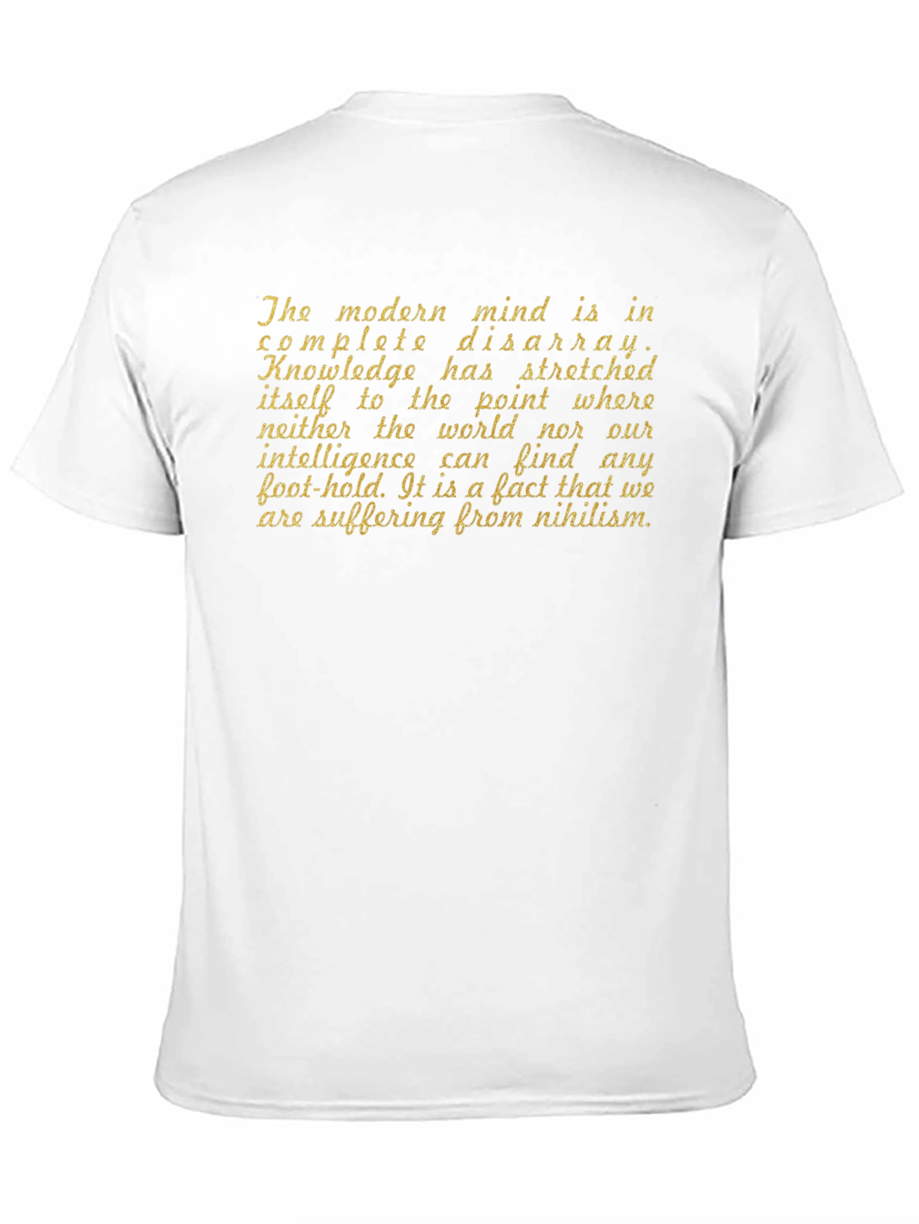 Nihilism Quote Graphic Tee - Modern Mind Disarray T-Shirt