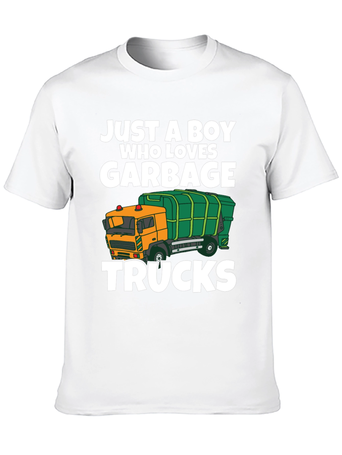 Just a Boy Who Loves Garbage Trucks T-Shirt