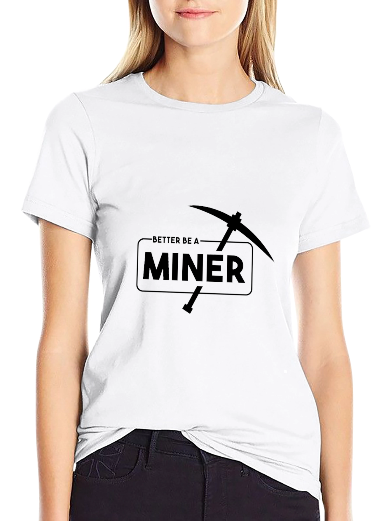 Better Be a Miner Graphic Black T-Shirt