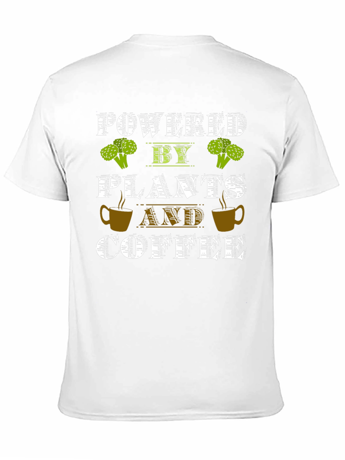 Powered by Plants and Coffee T-Shirt