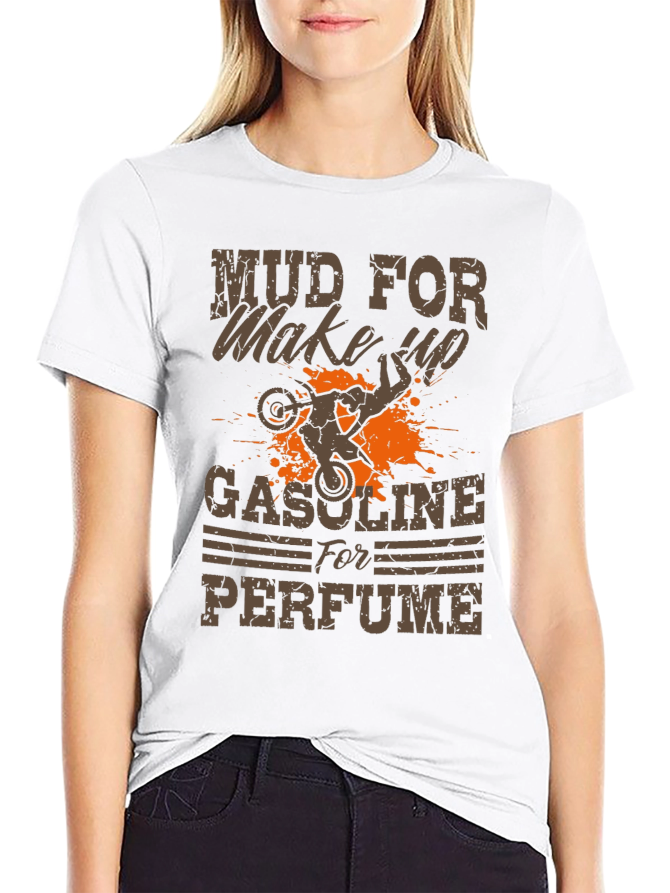 Mud for Makeup Gasoline for Perfume T-Shirt