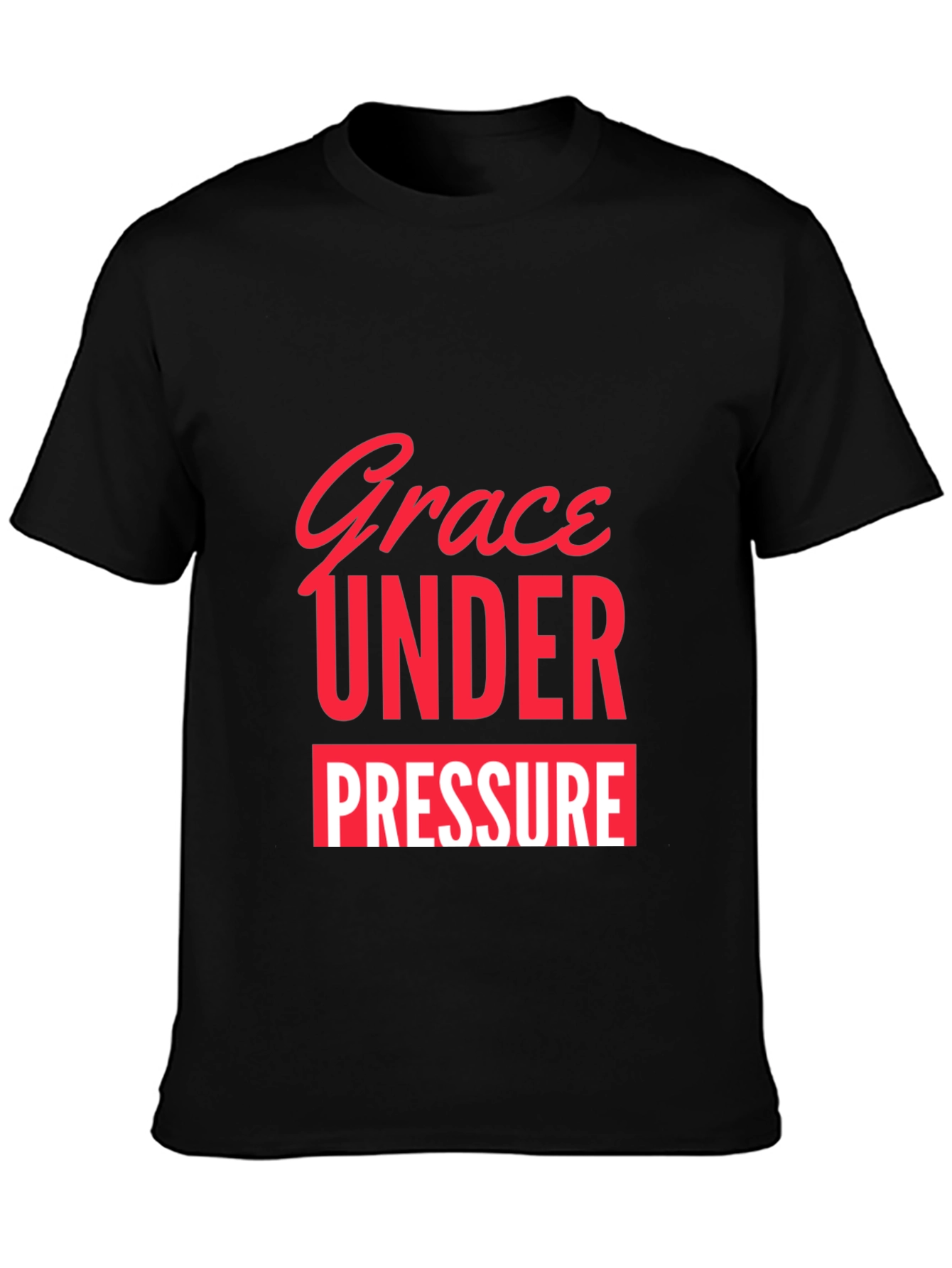 Grace Under Pressure Graphic Tee
