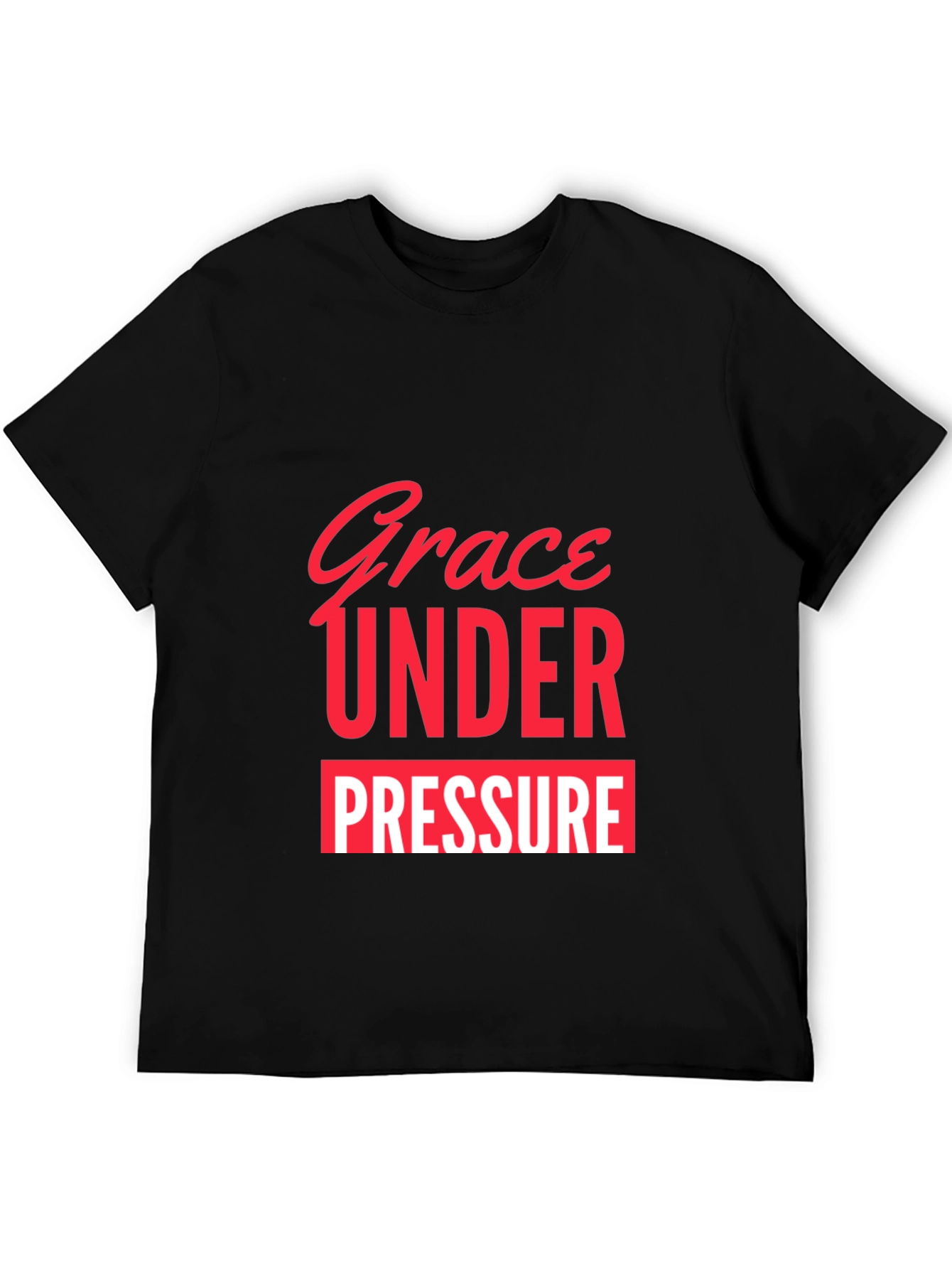 Grace Under Pressure Graphic Tee