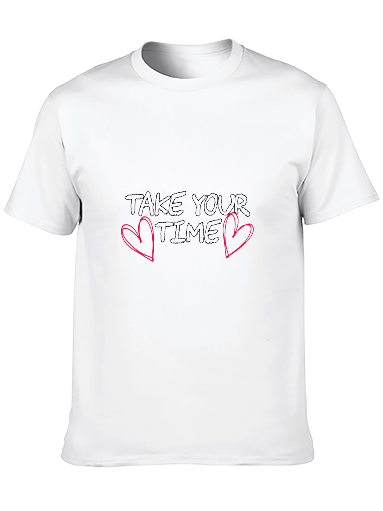 Take Your Time Graphic T-Shirt
