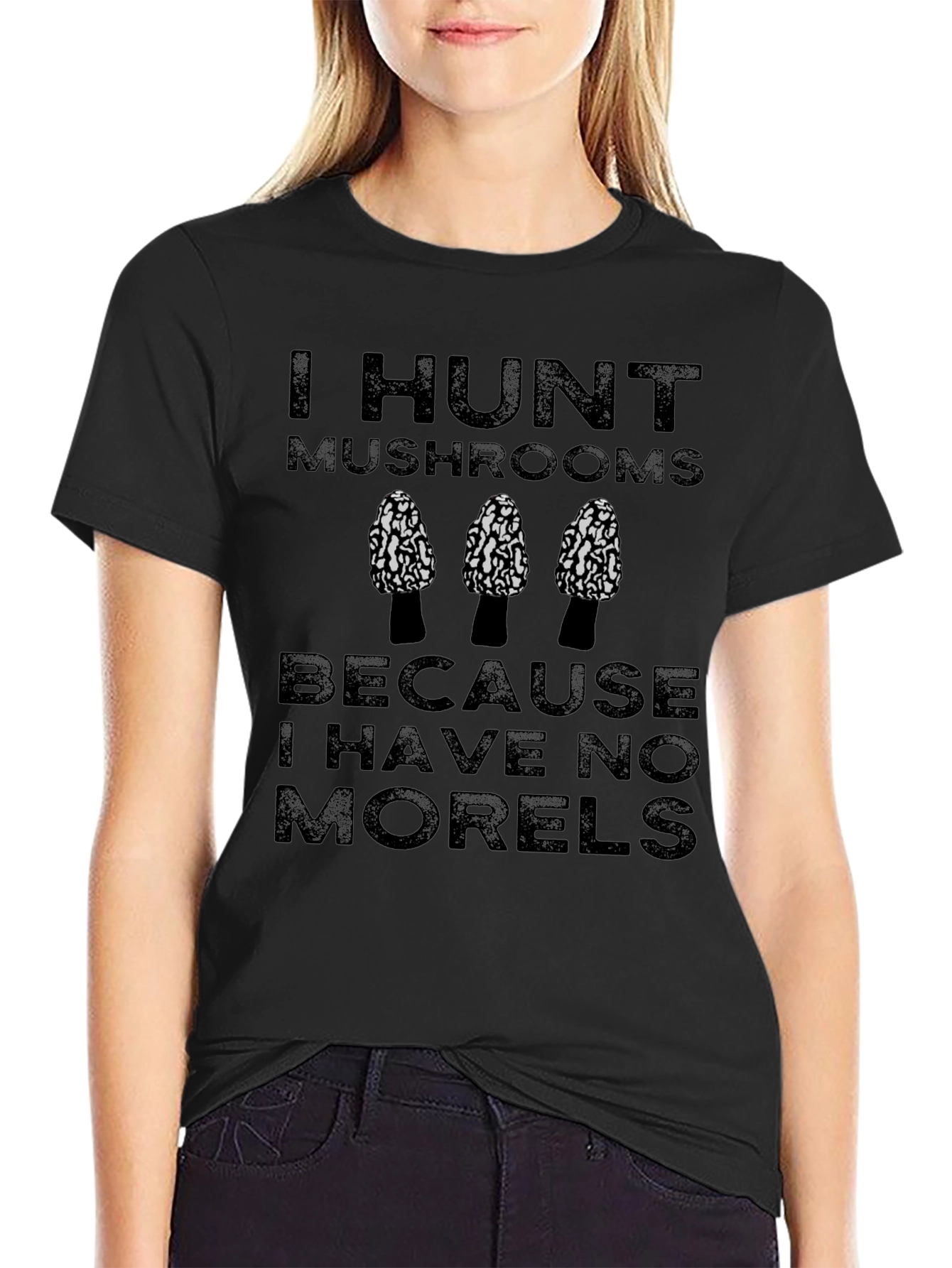 I Hunt Mushrooms Funny Morel T-Shirt