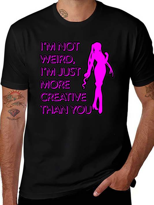 Im Not Weird T-Shirt - Creative Anime Design