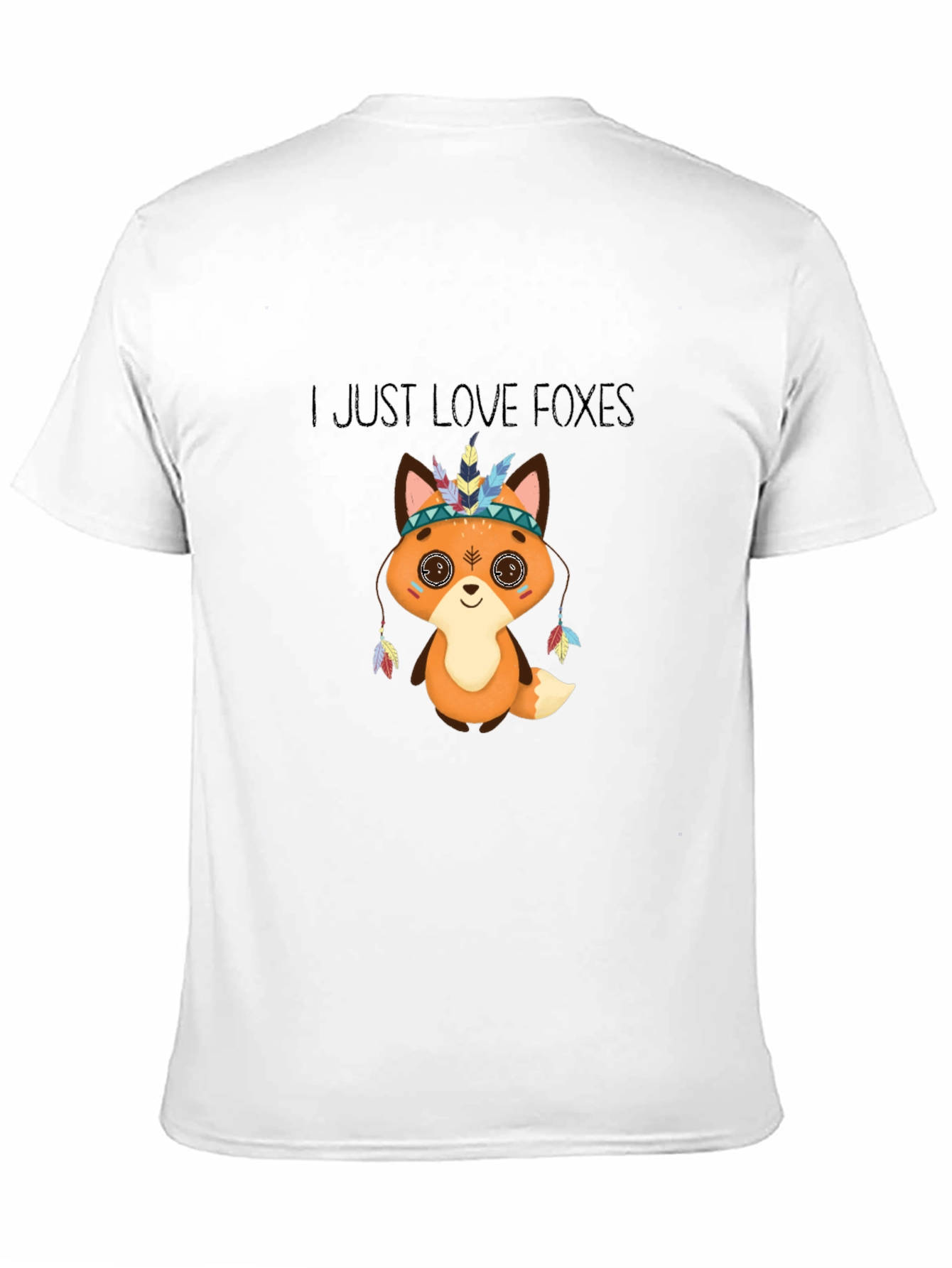 Cute Fox T-Shirt - I Just Love Foxes Design