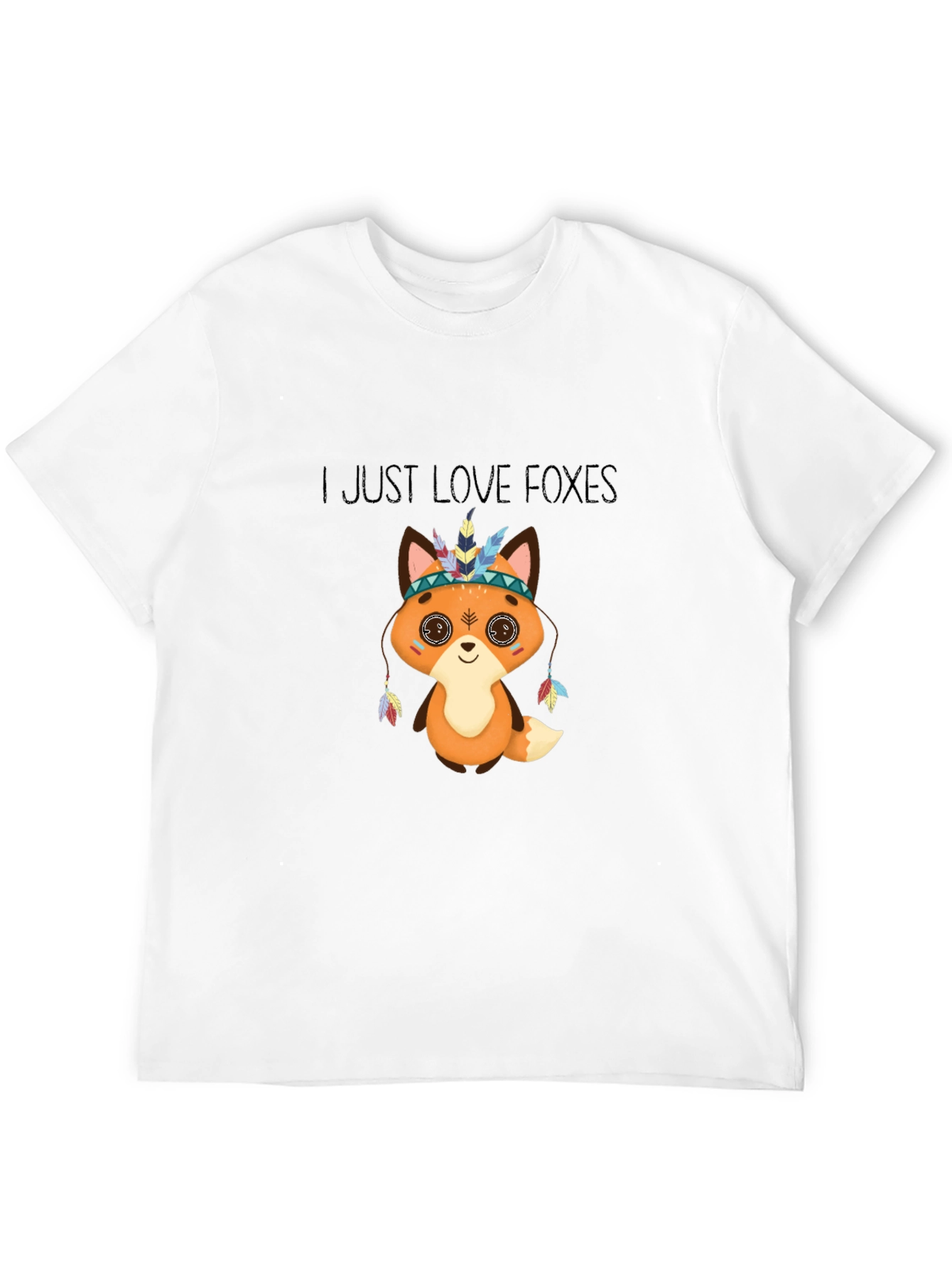 Cute Fox T-Shirt - I Just Love Foxes Design