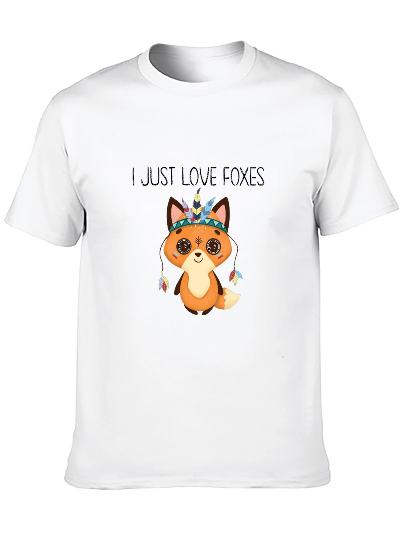 Cute Fox T-Shirt - I Just Love Foxes Design