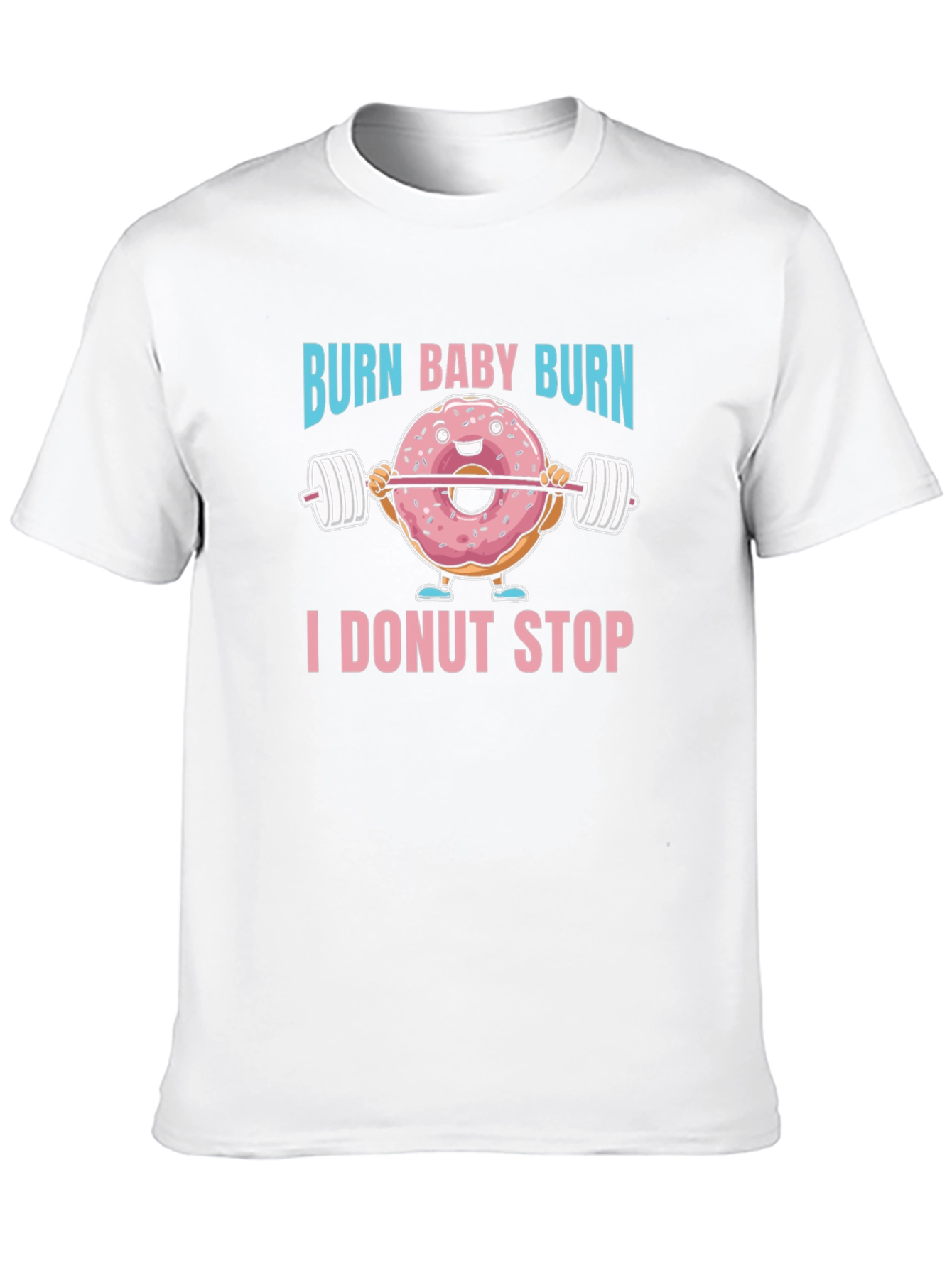 Burn Baby Burn Donut T-Shirt