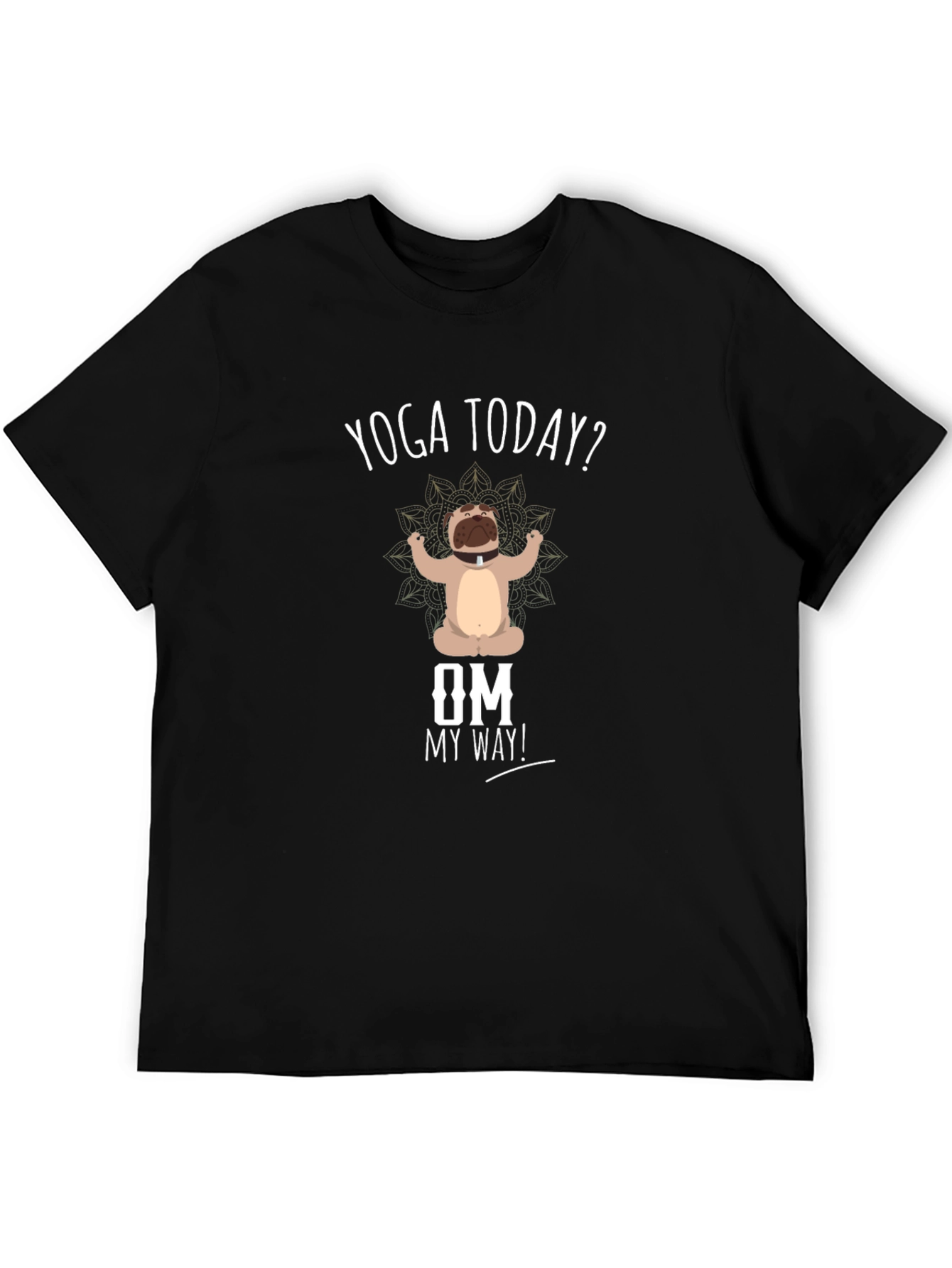 Yoga Today? Black T-Shirt Funny Meditating Dog Design