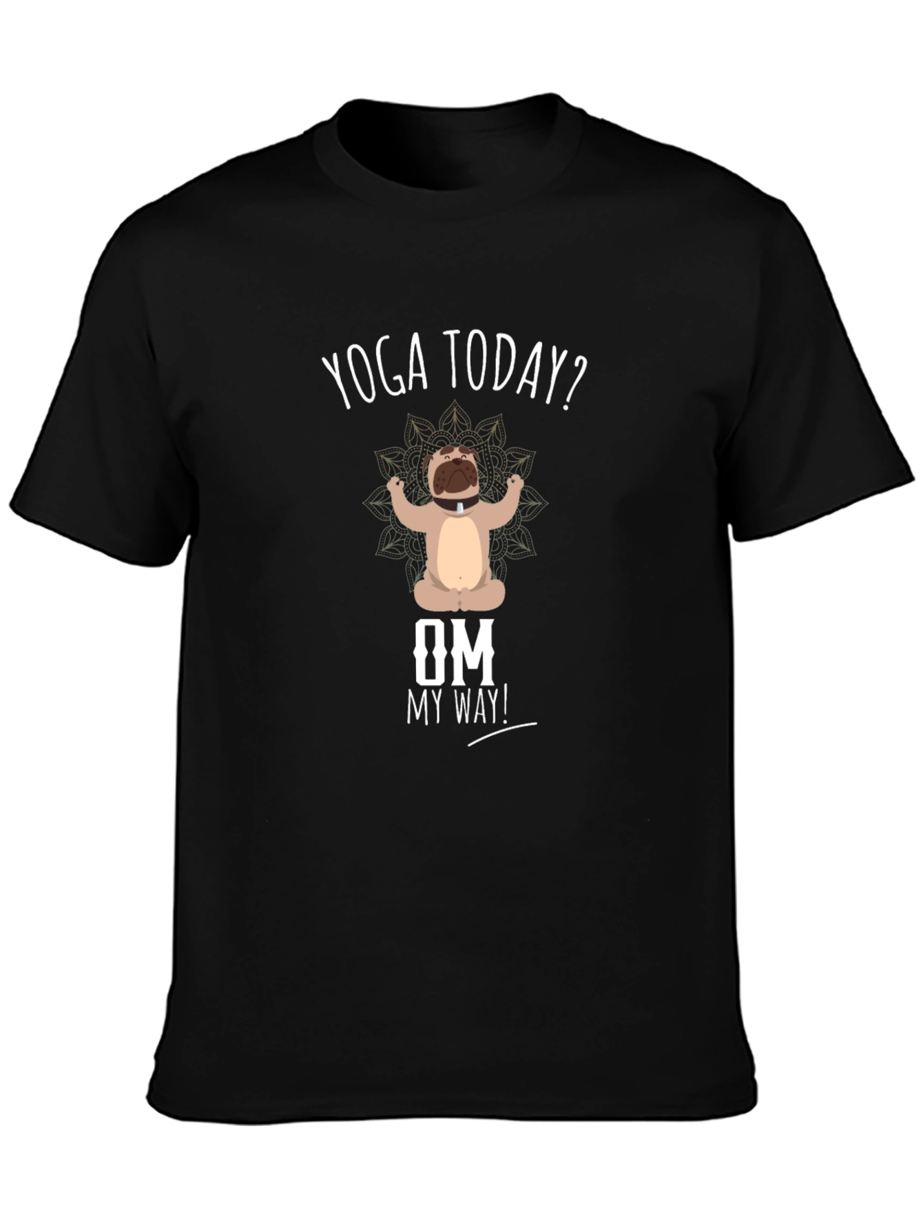 Yoga Today? Black T-Shirt Funny Meditating Dog Design