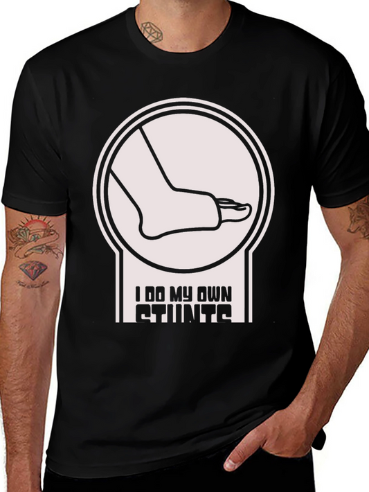 I Do My Own Stunts Graphic Tee