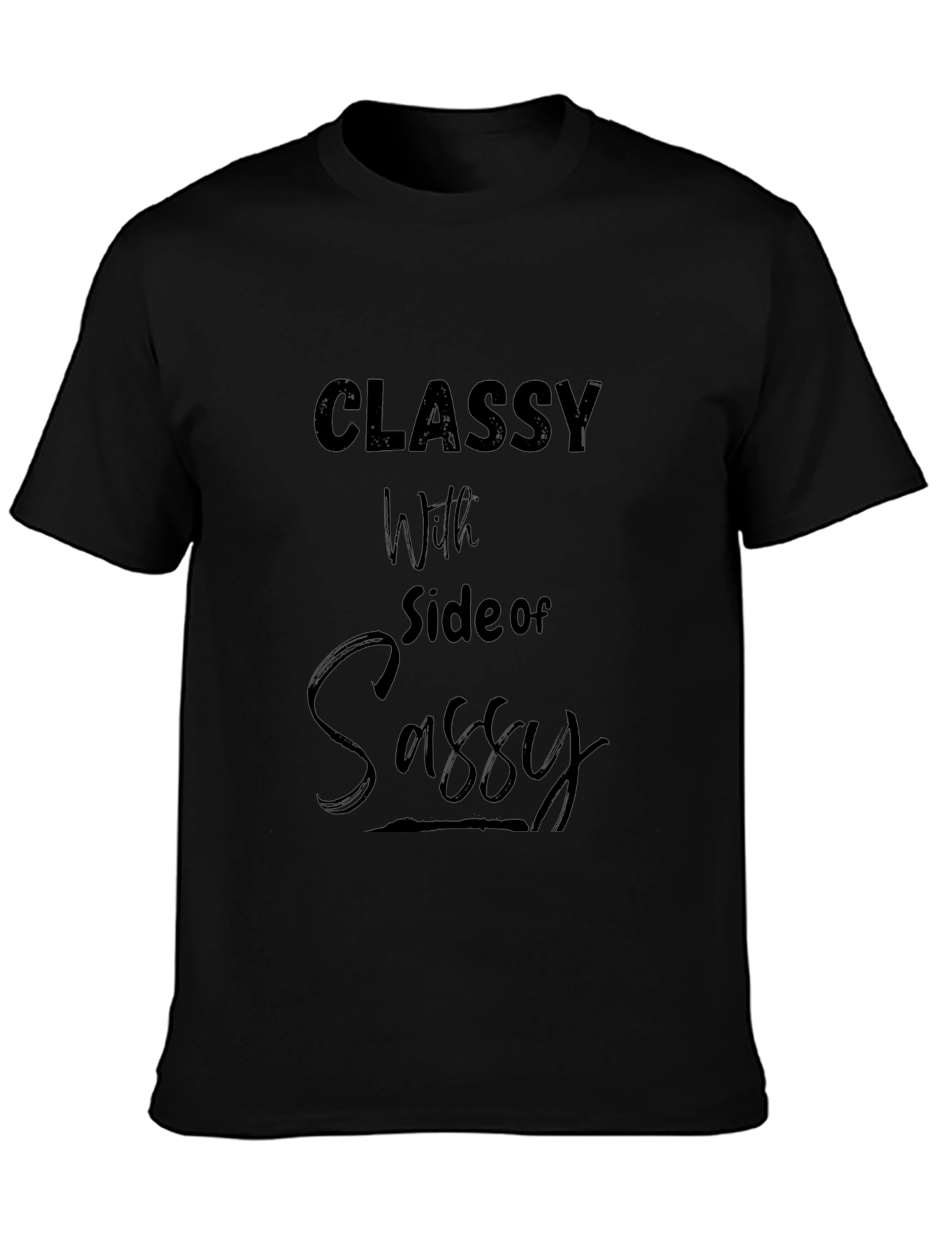Classy with Side of Sassy Black Graphic Tee