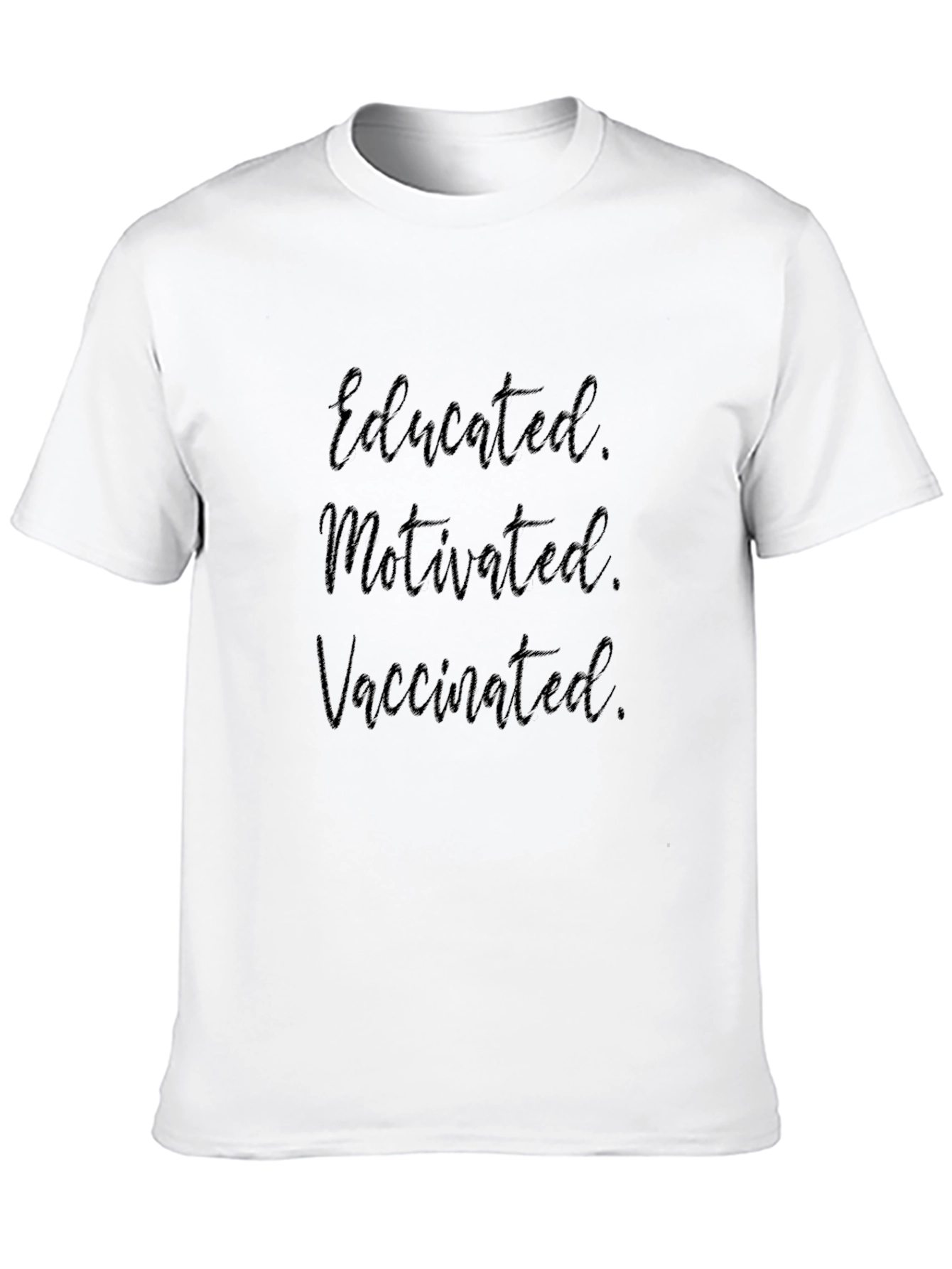 Educated Motivated Vaccinated Black T-Shirt