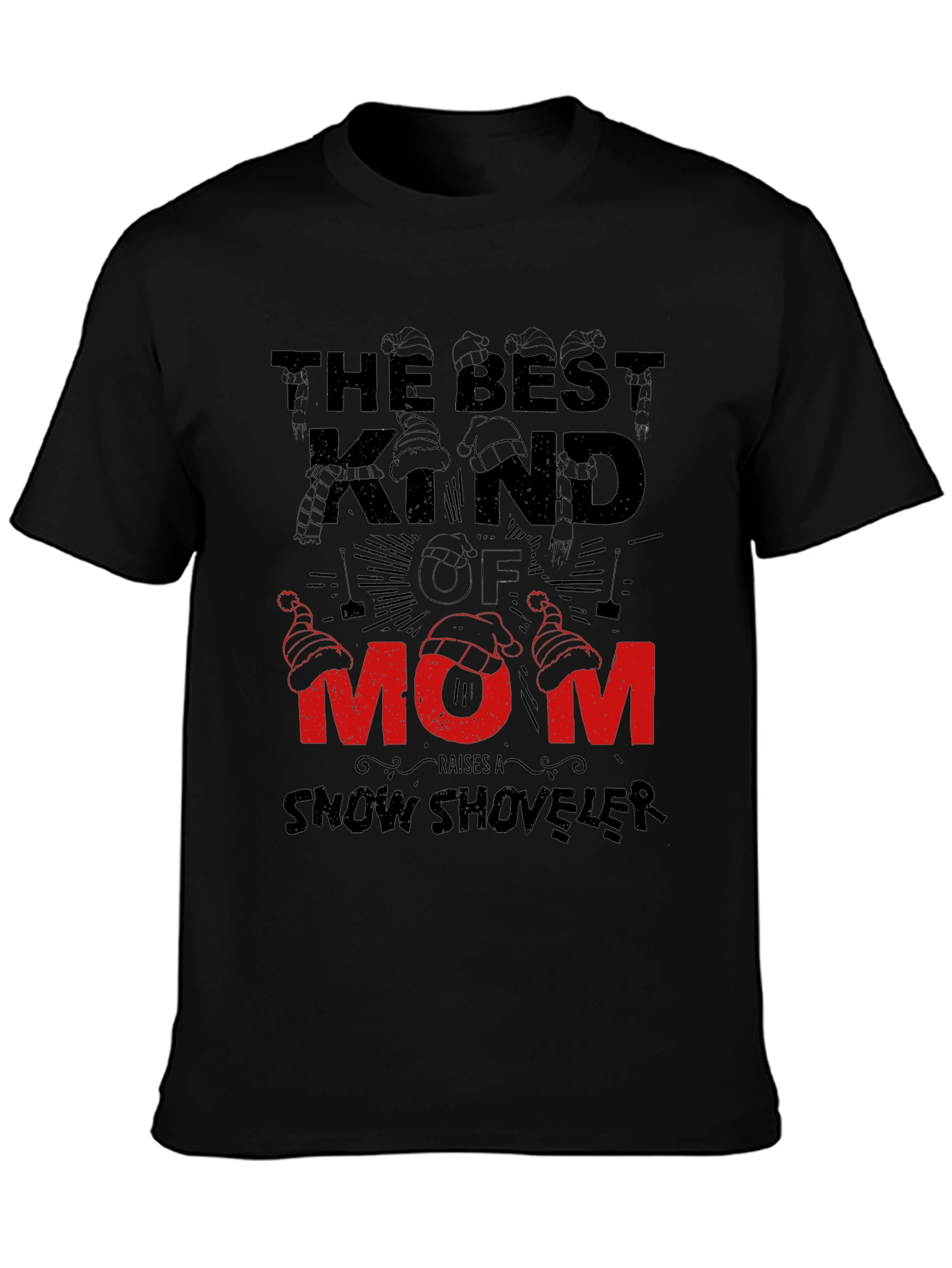 Best Kind of Mom Snow Shoveler Graphic T-Shirt