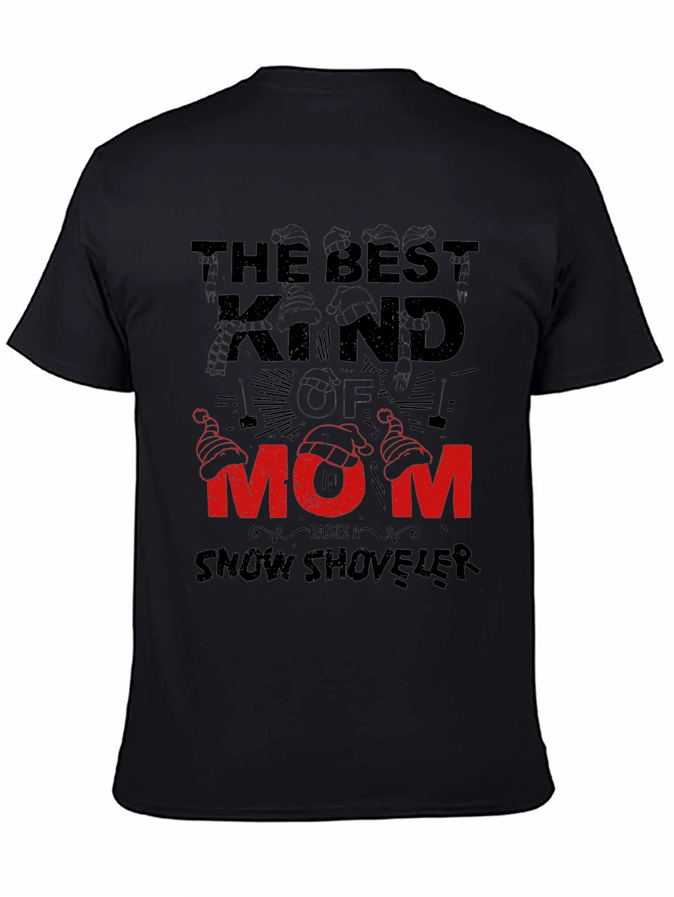 Best Kind of Mom Snow Shoveler Graphic T-Shirt