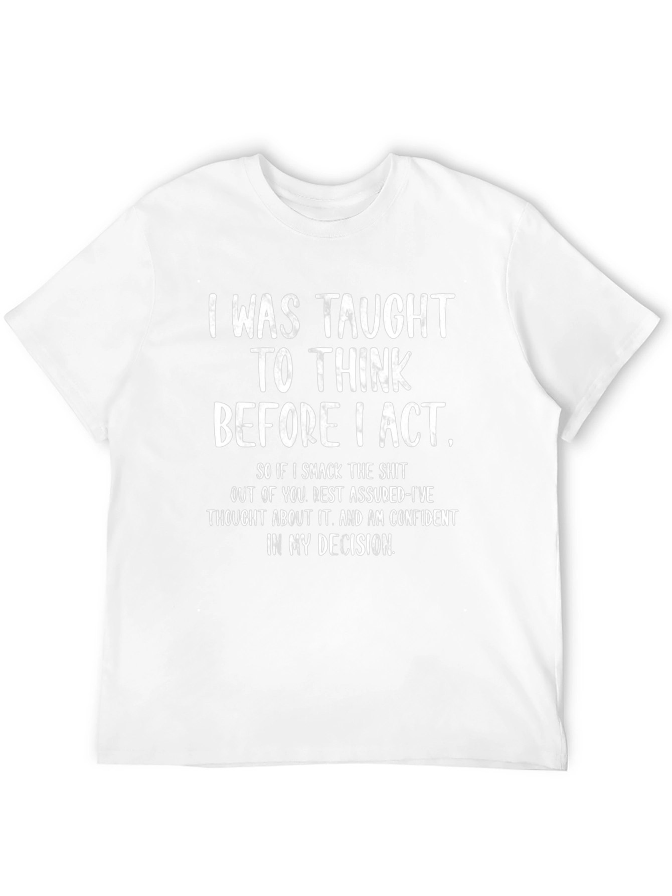 Think Before I Act Graphic Tee - Black