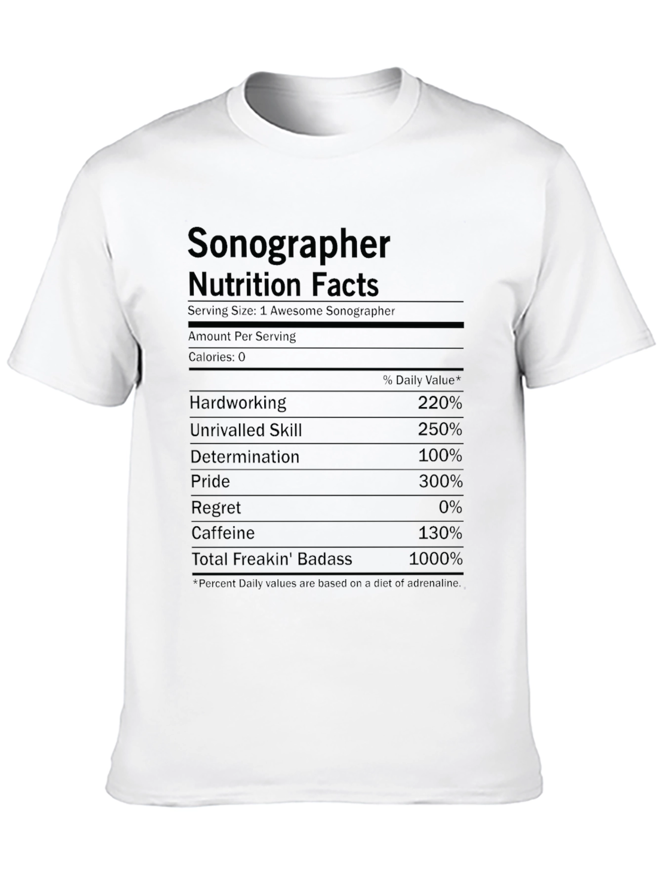 Sonographer Nutrition Facts T-Shirt