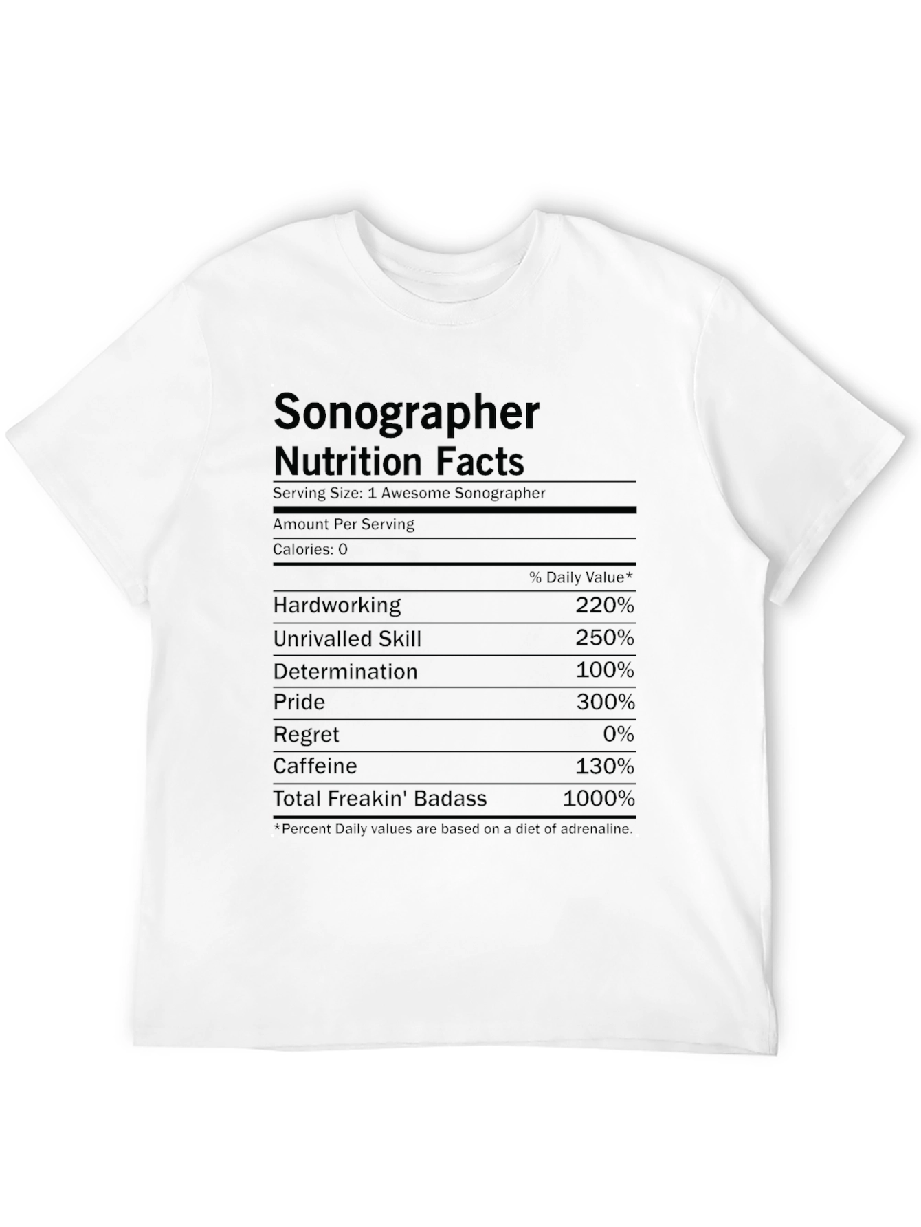 Sonographer Nutrition Facts T-Shirt