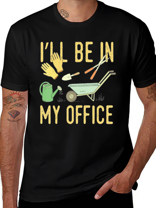 Gardeners Office T-Shirt - Lawn Care Apparel