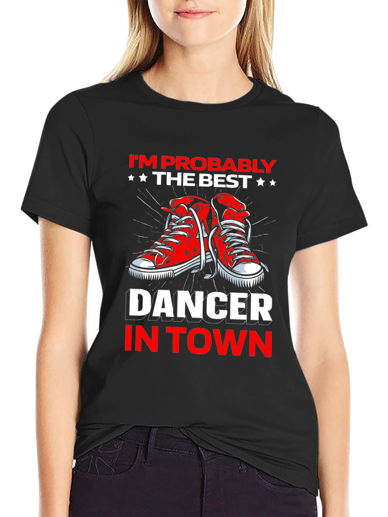Best Dancer in Town T-Shirt - Fun Graphic Tee