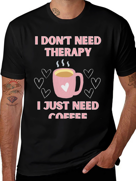 Therapy Coffee Graphic T-Shirt
