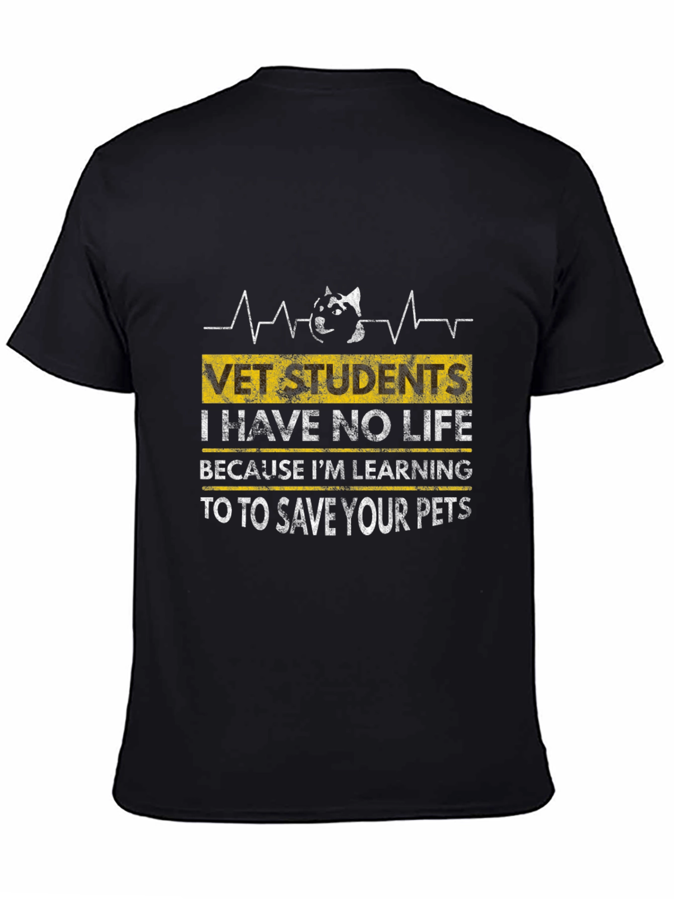 Vet Student T-Shirt: No Life Saving Pets