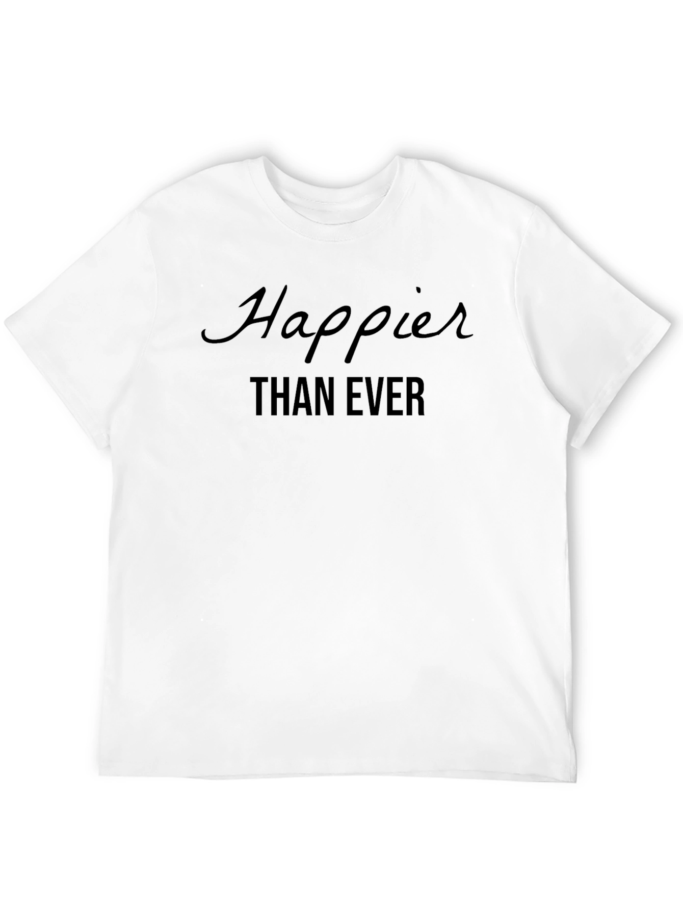 Happier Than Ever Graphic Tee - Soft Cotton