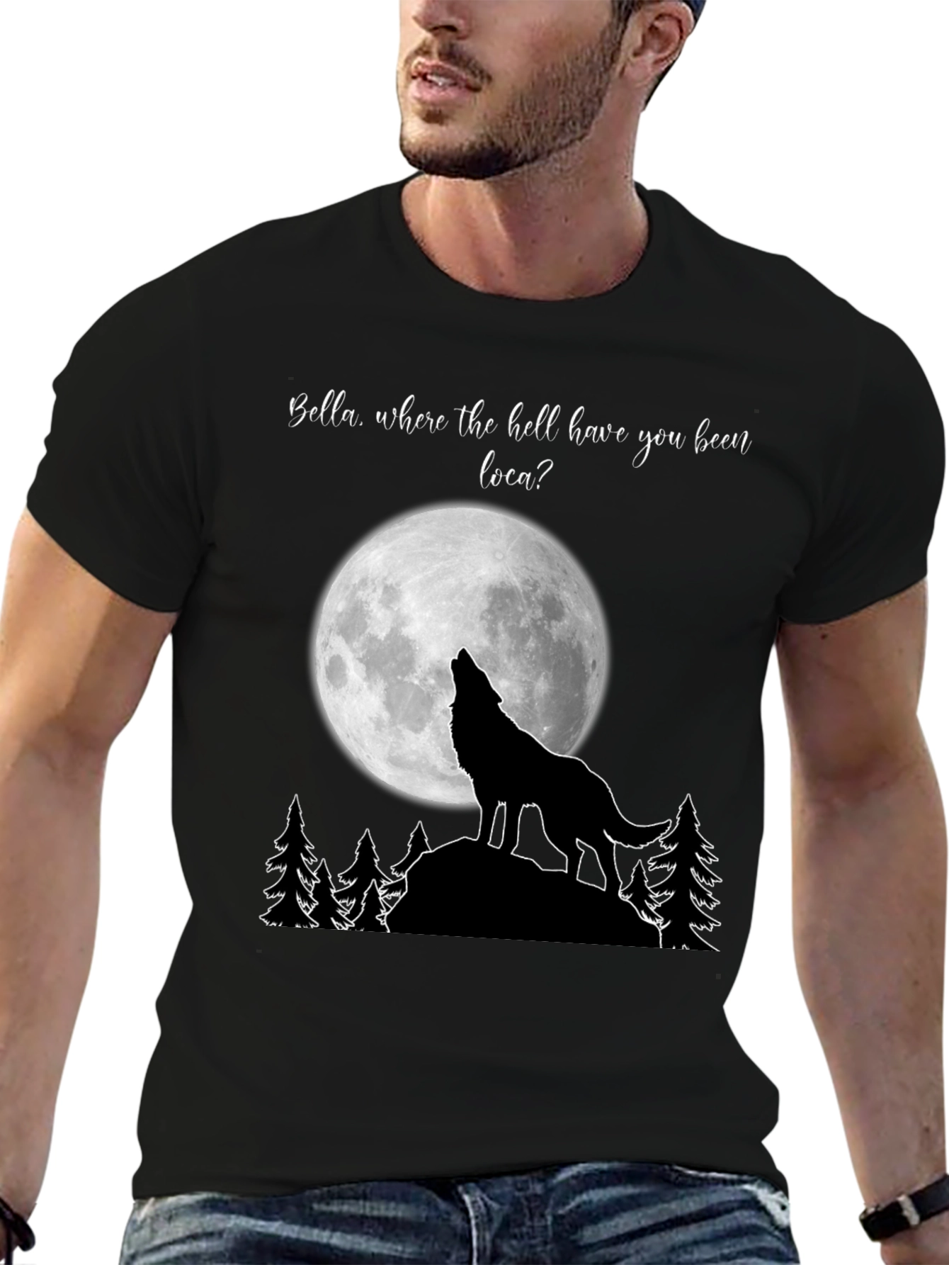 Twilight Wolf Moon T-Shirt Bella Where You Been Loca?