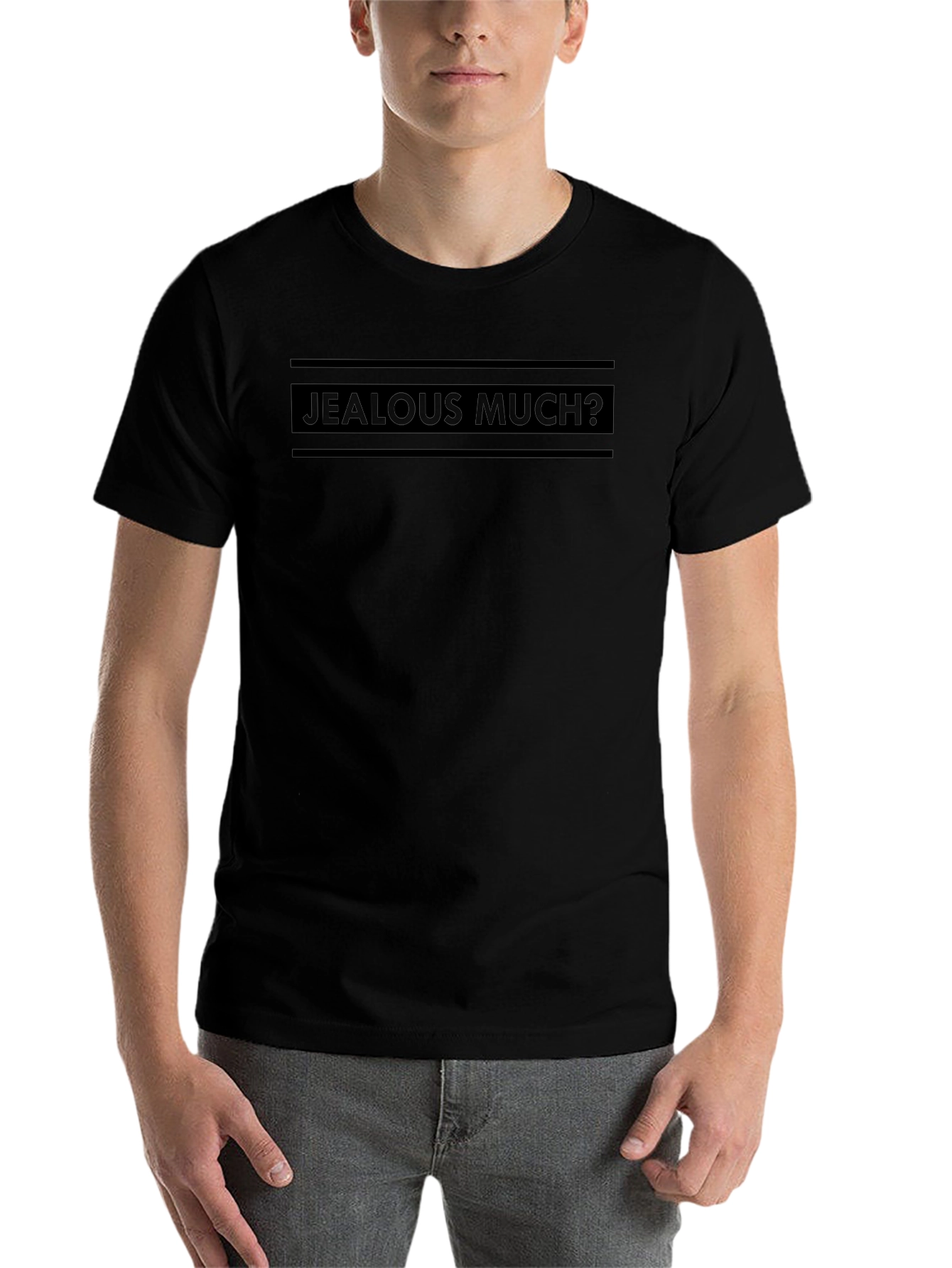 Jealous Much? Graphic Print Crew Neck T-Shirt