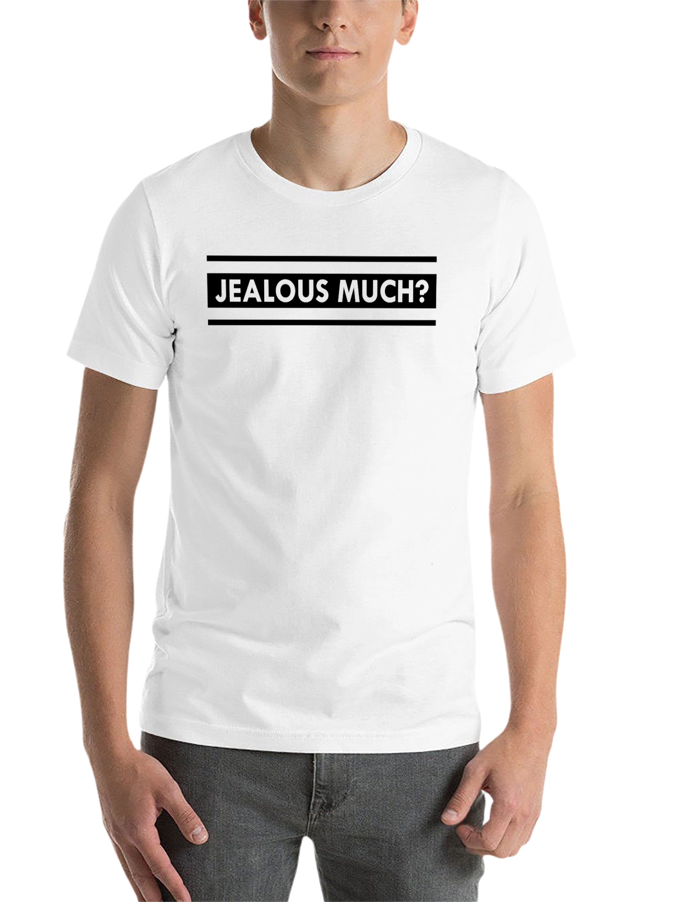 Jealous Much? Graphic Print Crew Neck T-Shirt