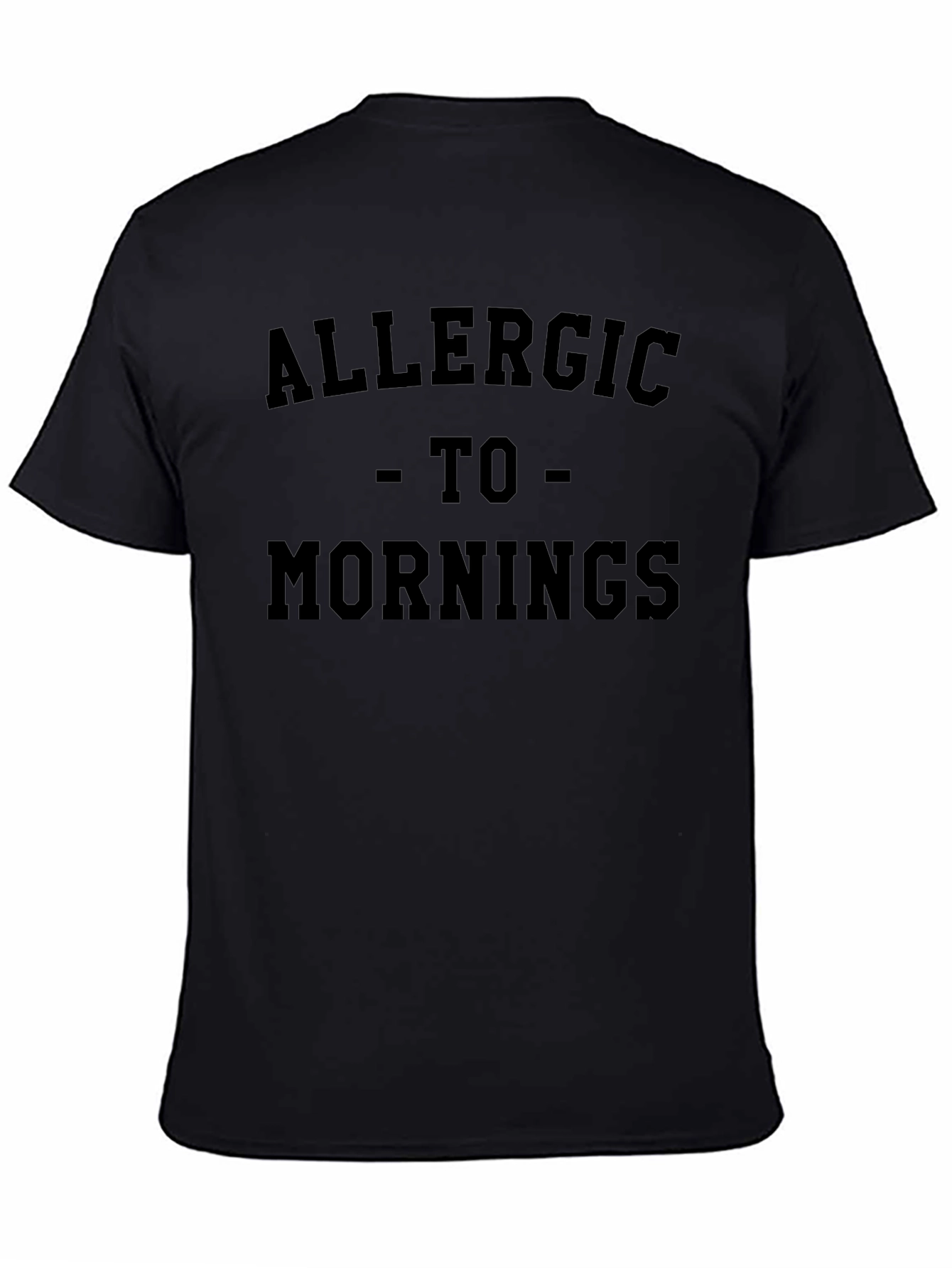 Allergic to Mornings T-Shirt - Funny Slogan Tee