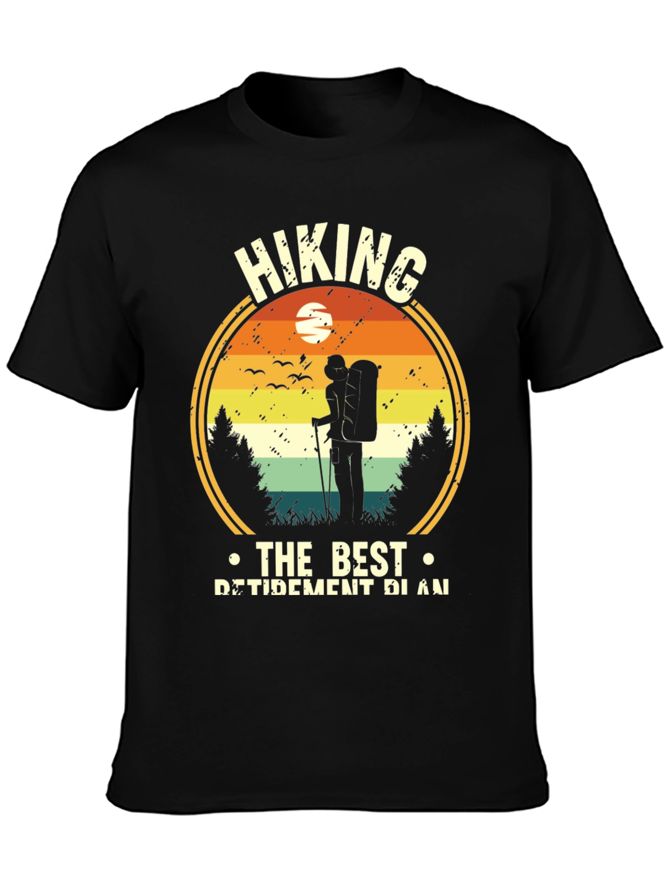 Hiking Retirement Plan T-Shirt