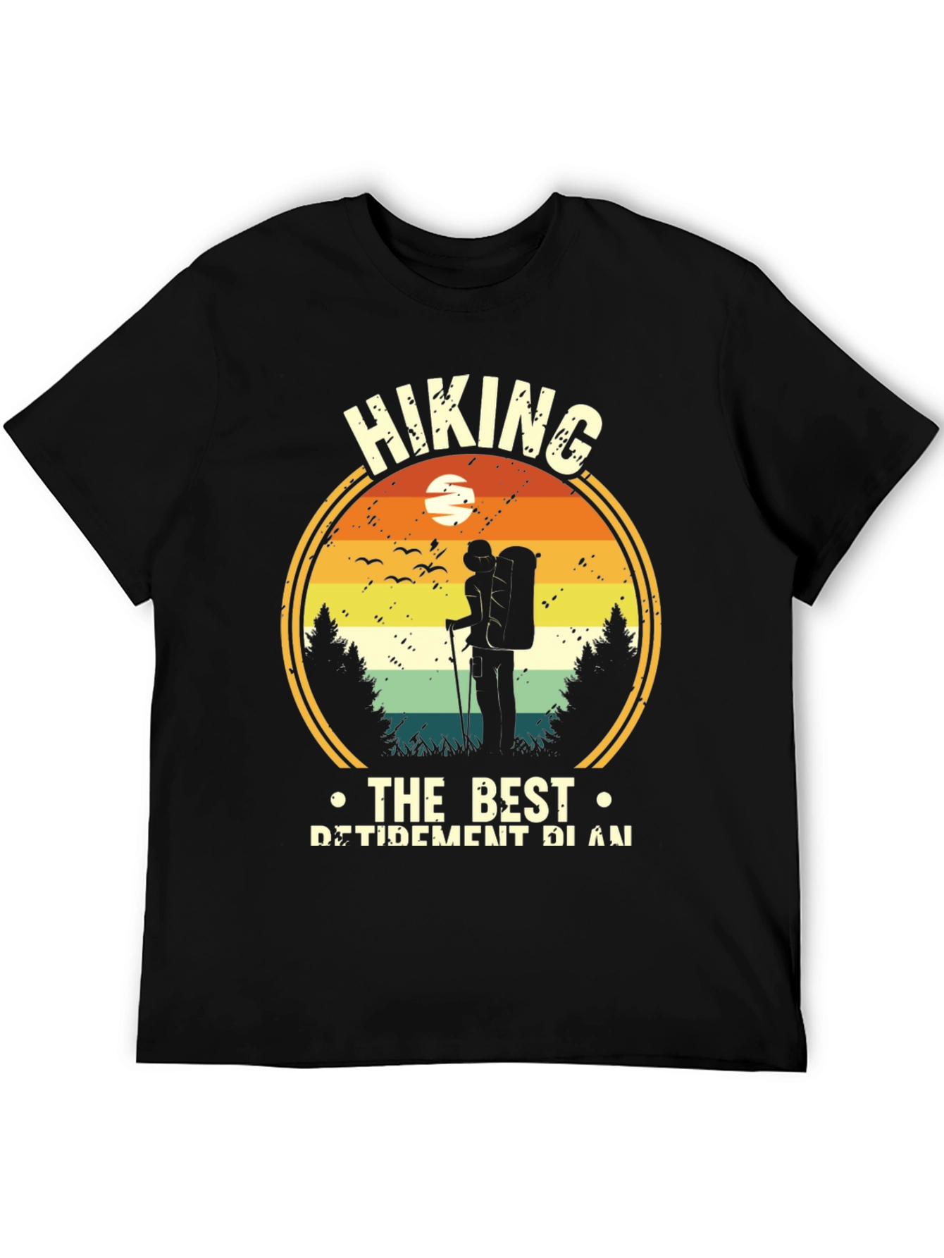 Hiking Retirement Plan T-Shirt
