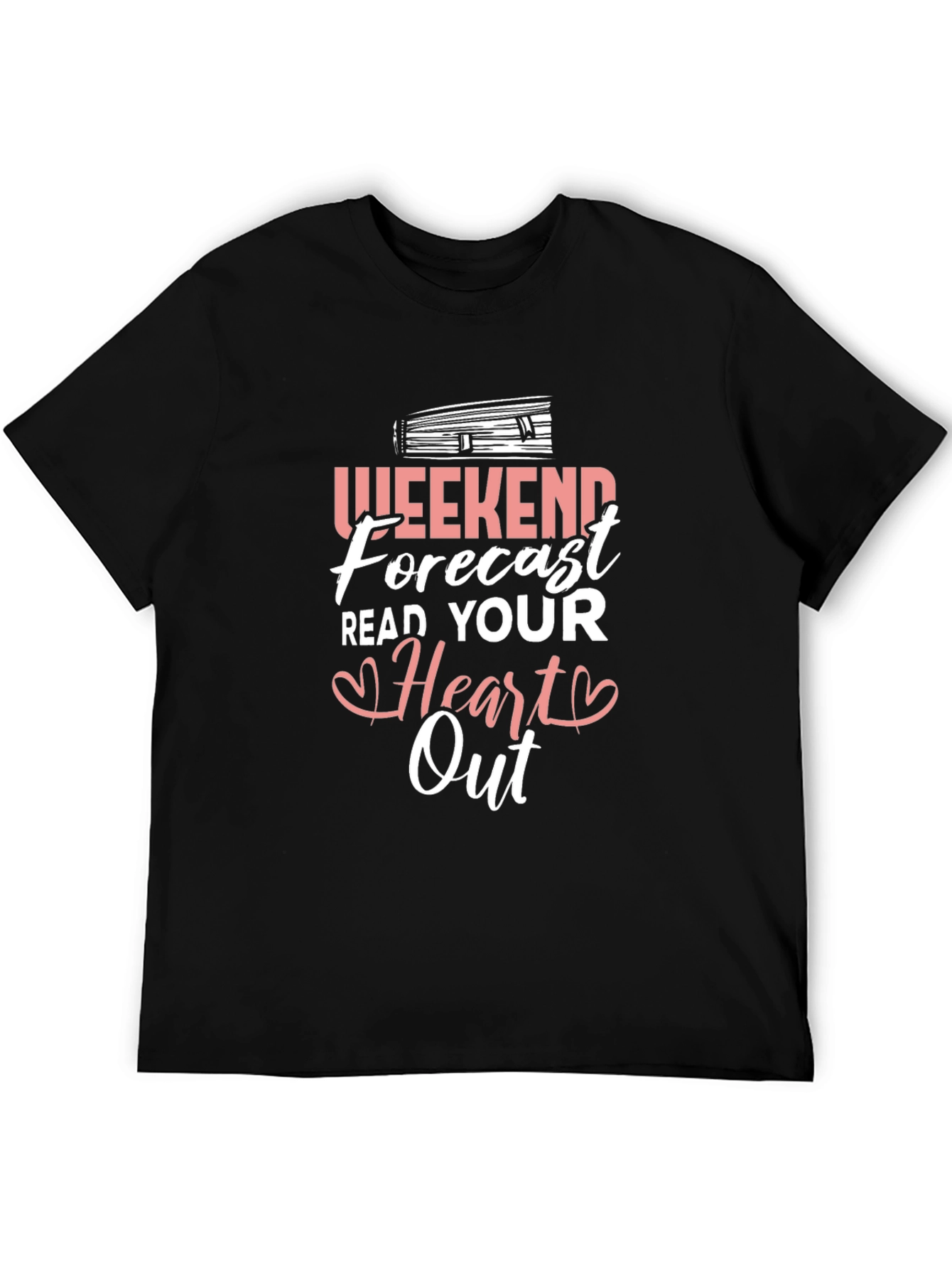 Weekend Forecast Read Your Heart Out Black T-Shirt