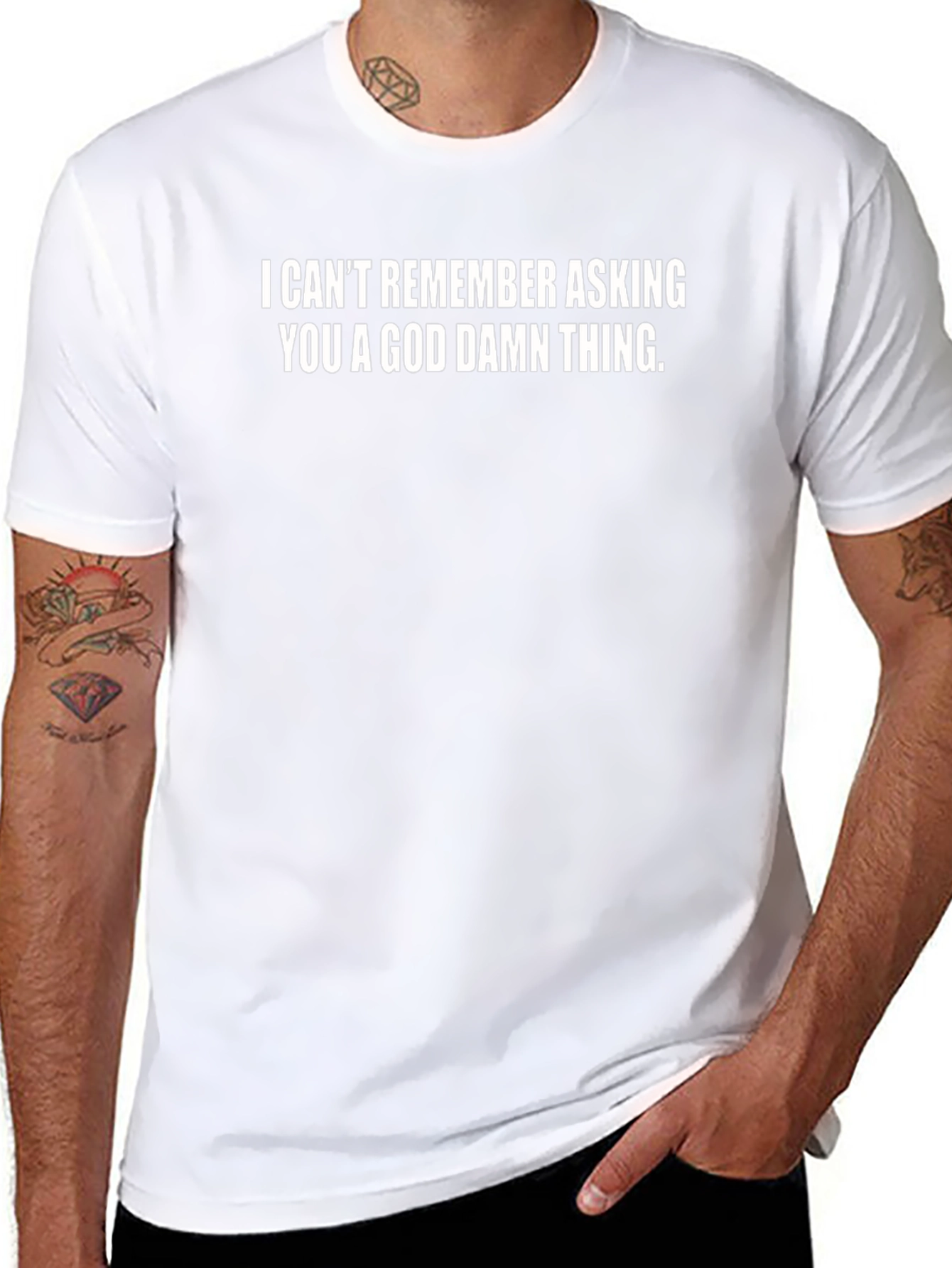 Funny Sarcastic Graphic Tee - I Cant Remember Asking