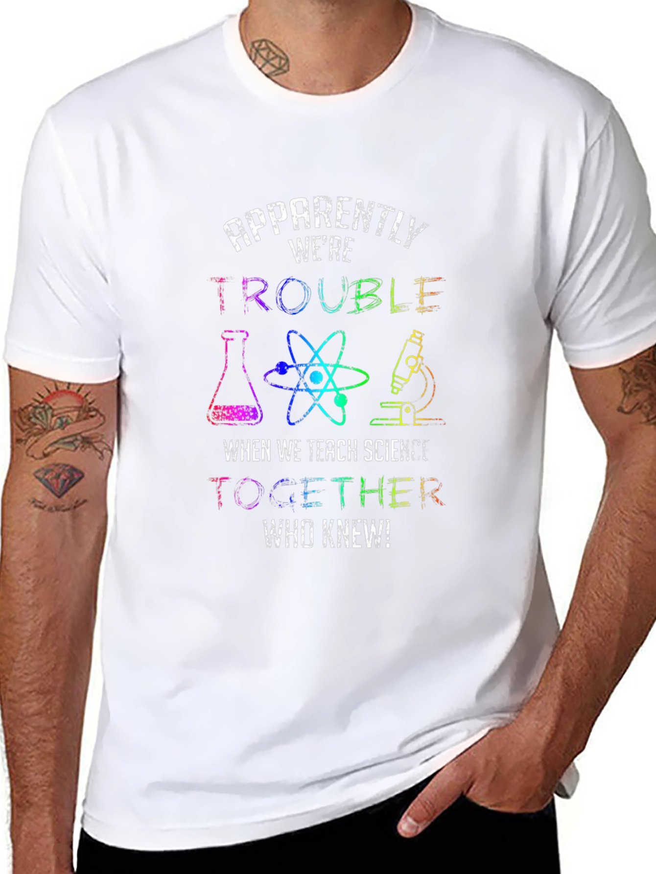 Trouble When We Teach Science T-Shirt