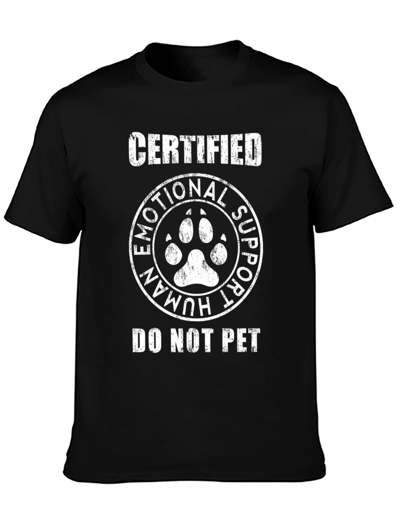 Emotional Support Human Certified Pet T-Shirt