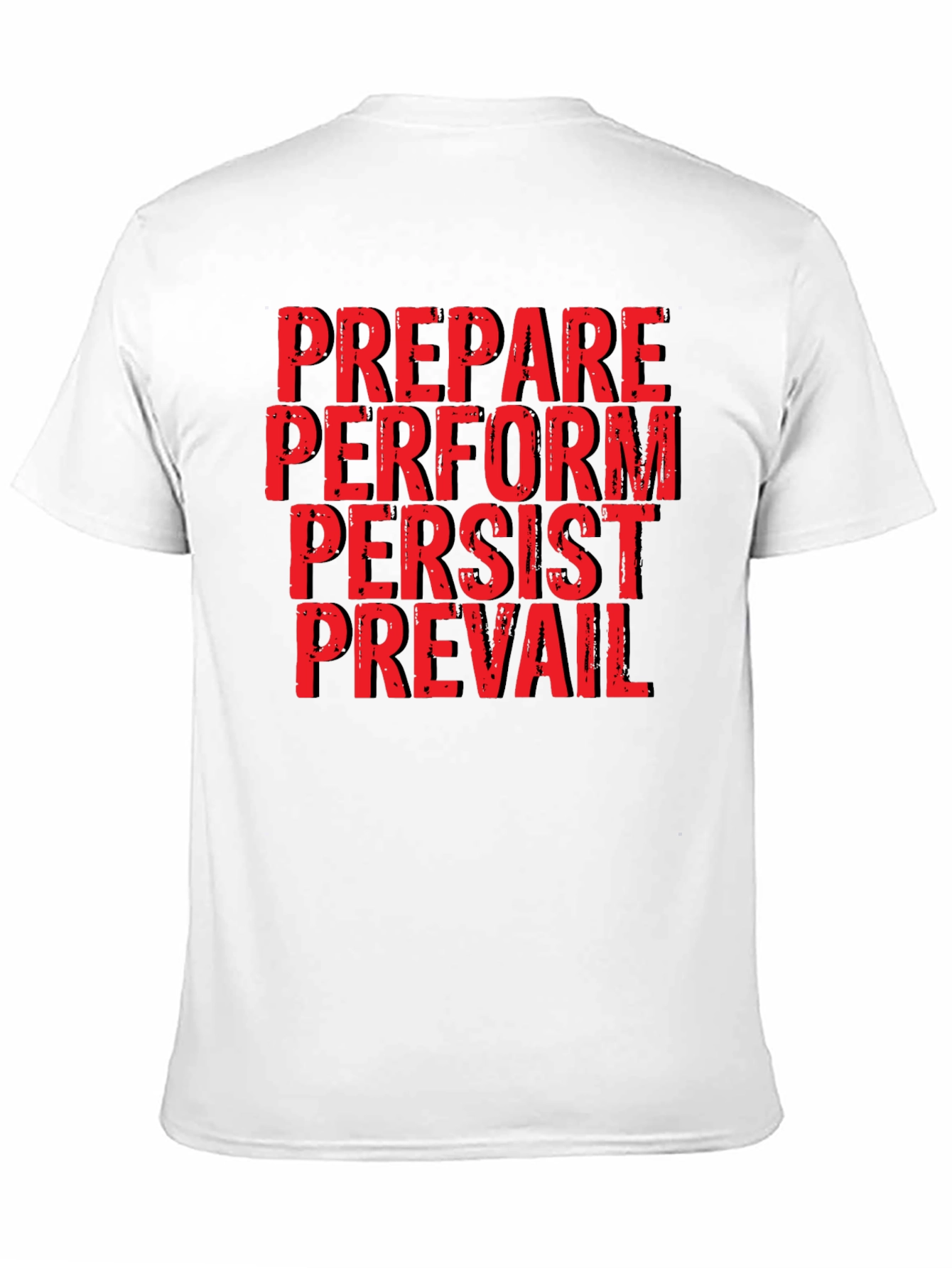 Prepare Perform Persist Prevail Graphic Tee