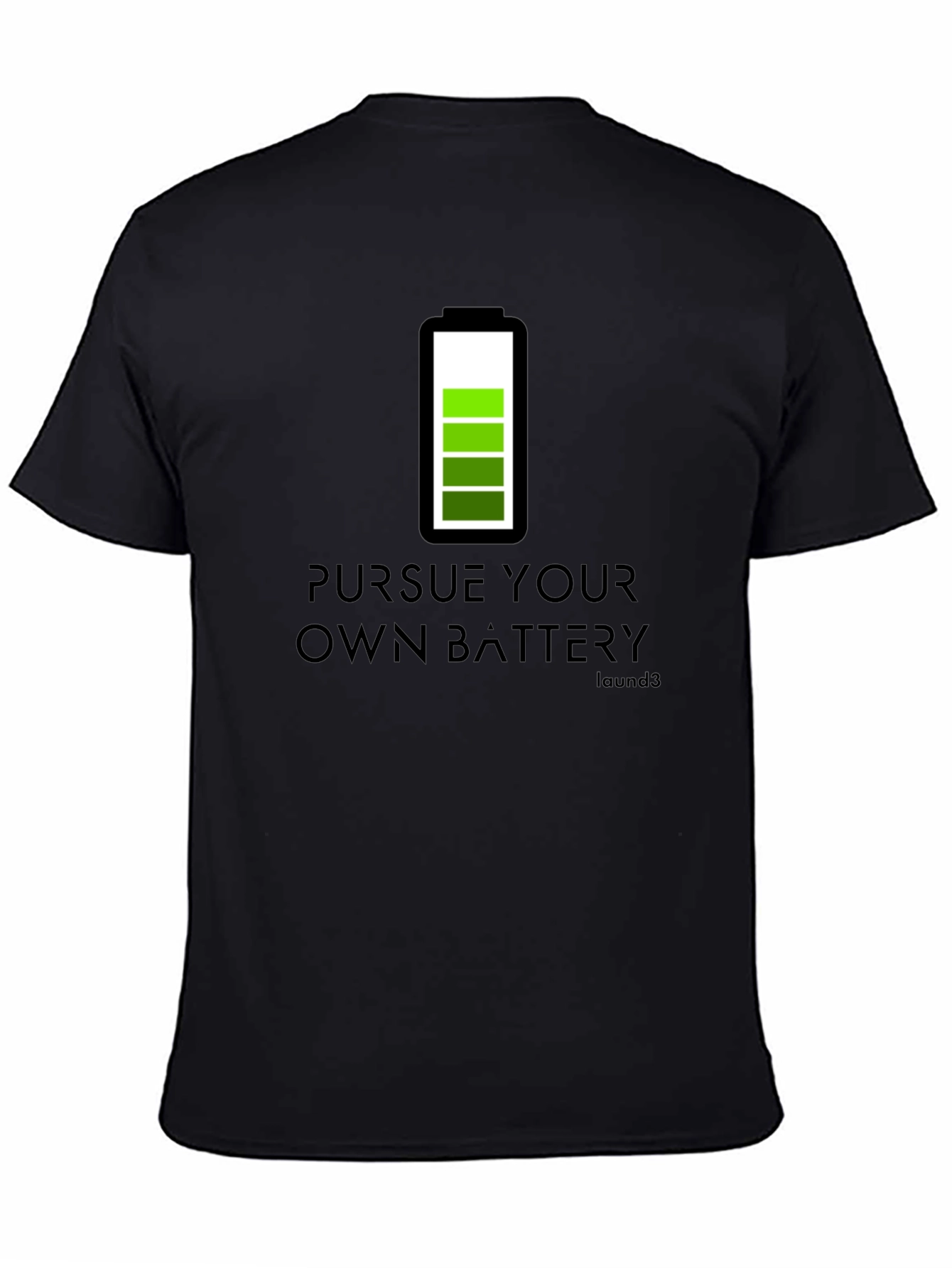 Pursue Your Own Battery T-Shirt - Black Graphic Tee