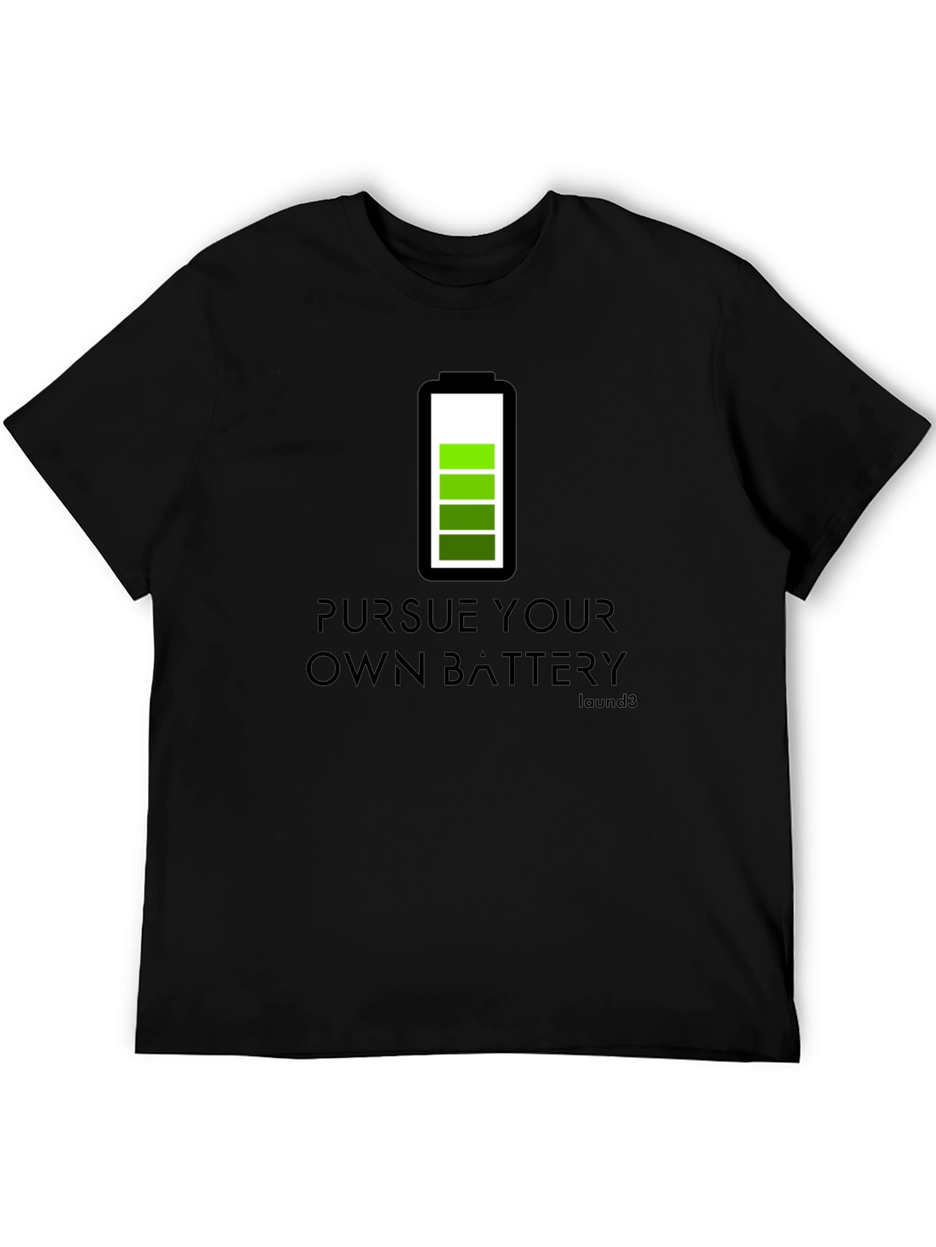 Pursue Your Own Battery T-Shirt - Black Graphic Tee