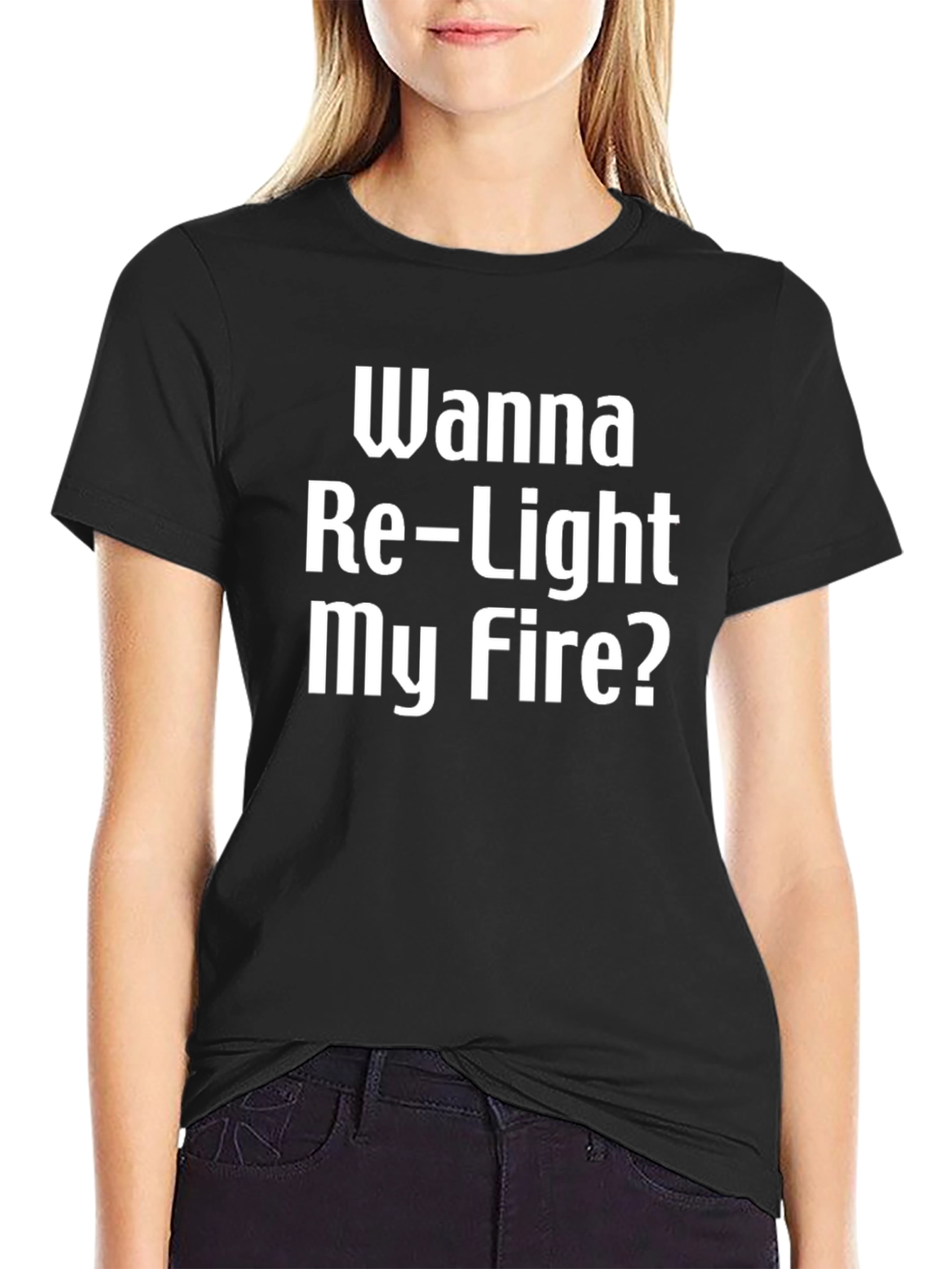 Wanna Re-Light My Fire? Black Graphic Tee