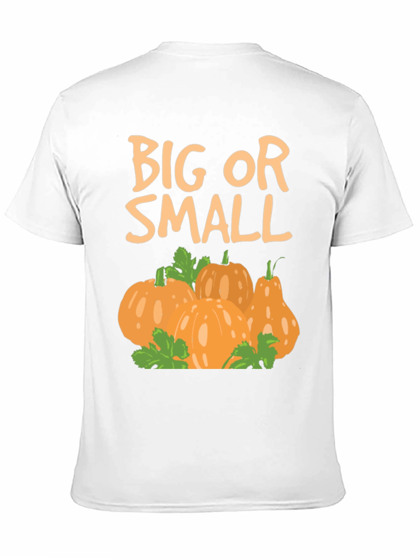 Big or Small Pumpkin T-Shirt