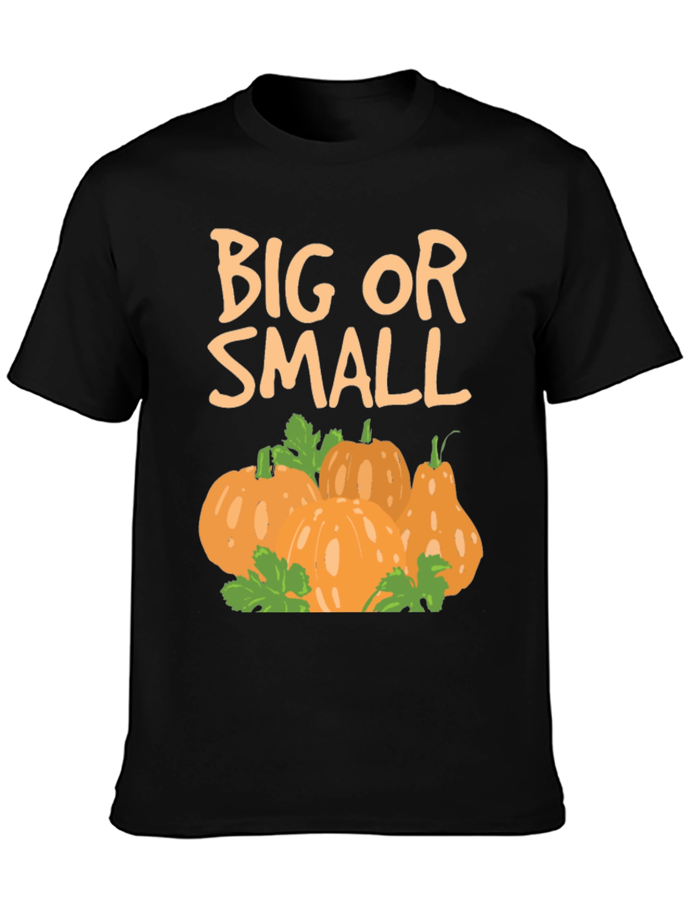 Big or Small Pumpkin T-Shirt