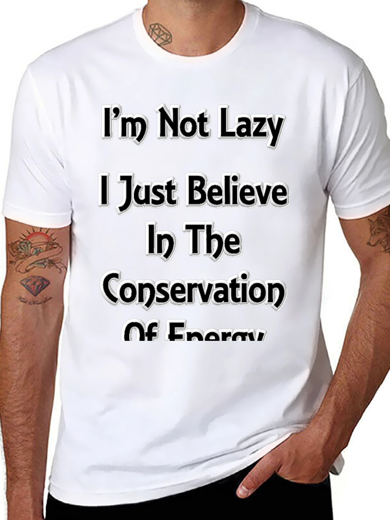 Funny Im Not Lazy Energy Conservation Graphic Tee